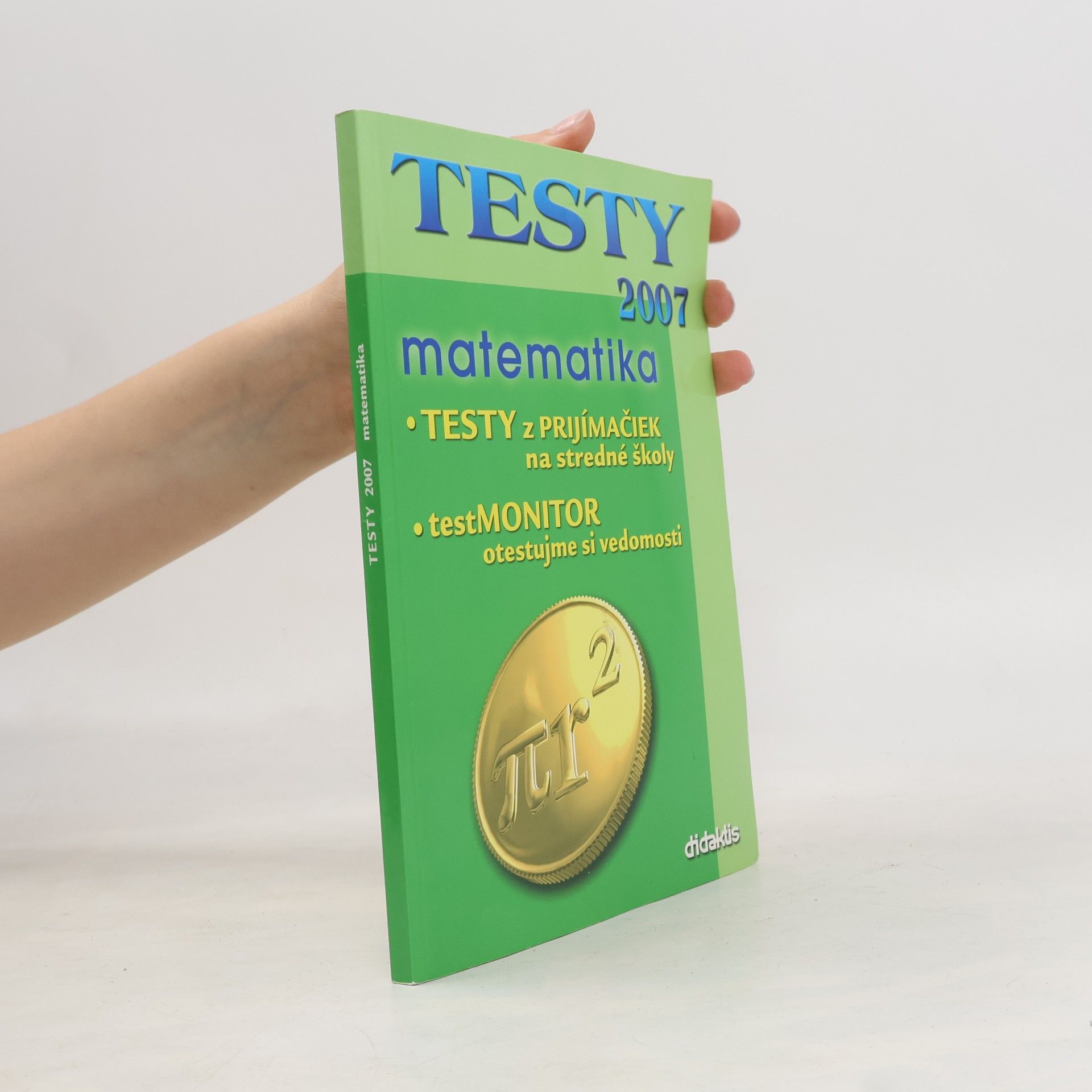 Kolektív autorov Testy 2007. Matematika