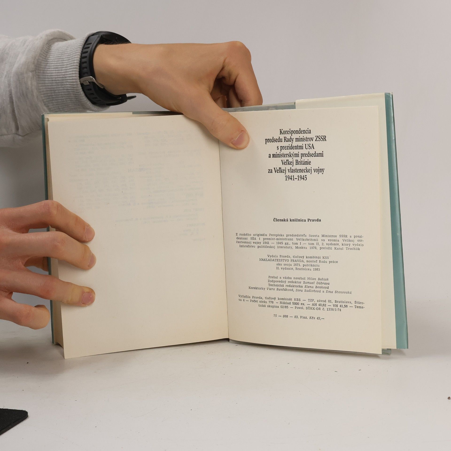 kolektiv Korešpondencia predsedu Rady ministrov ZSSR s prezidentmi USA a ministerskými predsedami Veľkej Británie za Veľkej vlasteneckej vojny 1941-1945