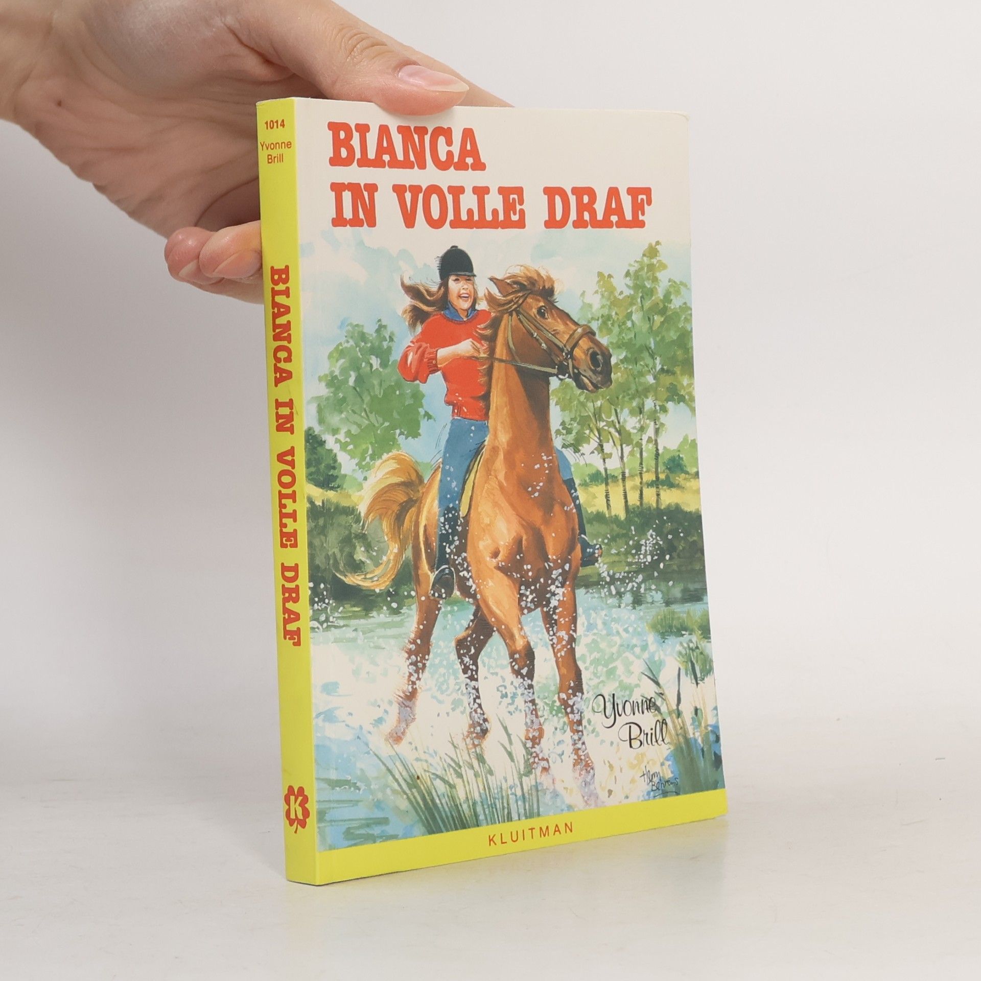 Yvonne Brill Kluitman jeugdserie: Bianca in volle draf