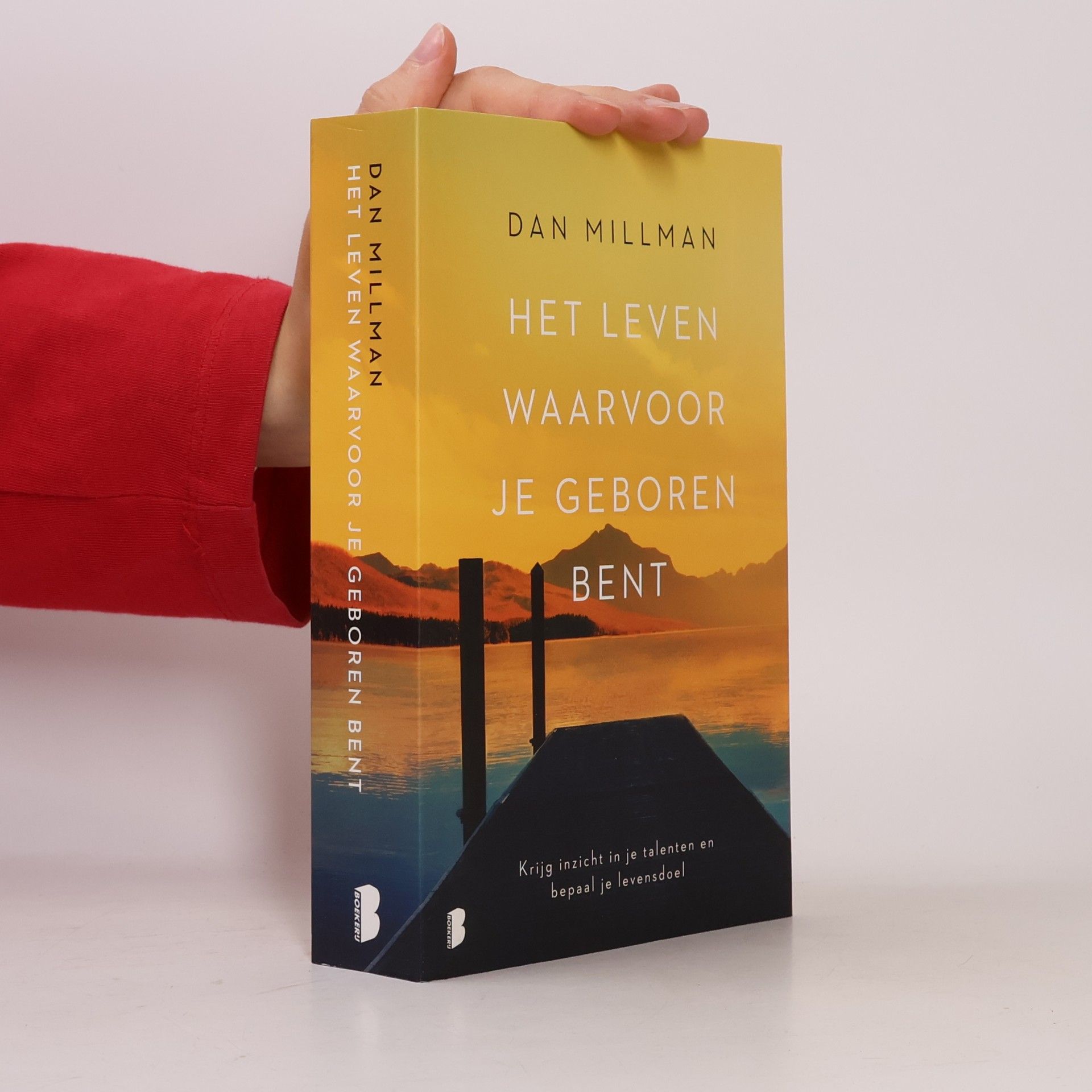 Dan Millman Het leven waarvoor je geboren bent