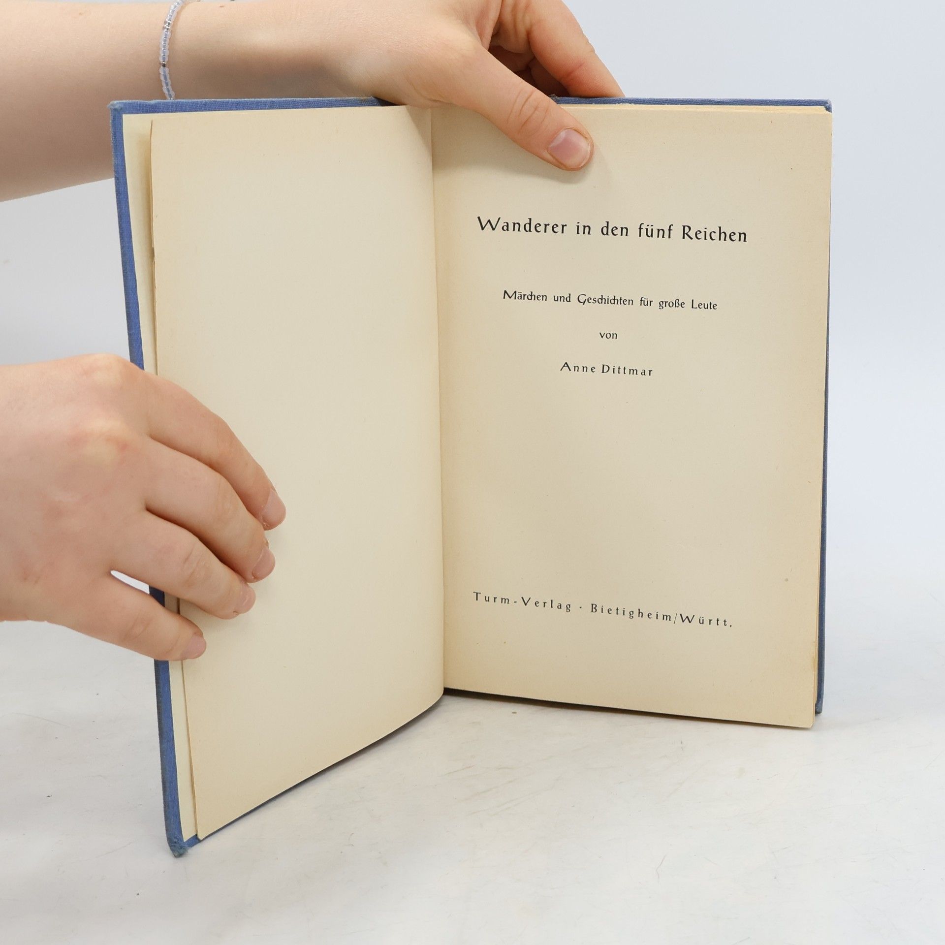 Anne Dittmar Wanderer in den fünf Reichen