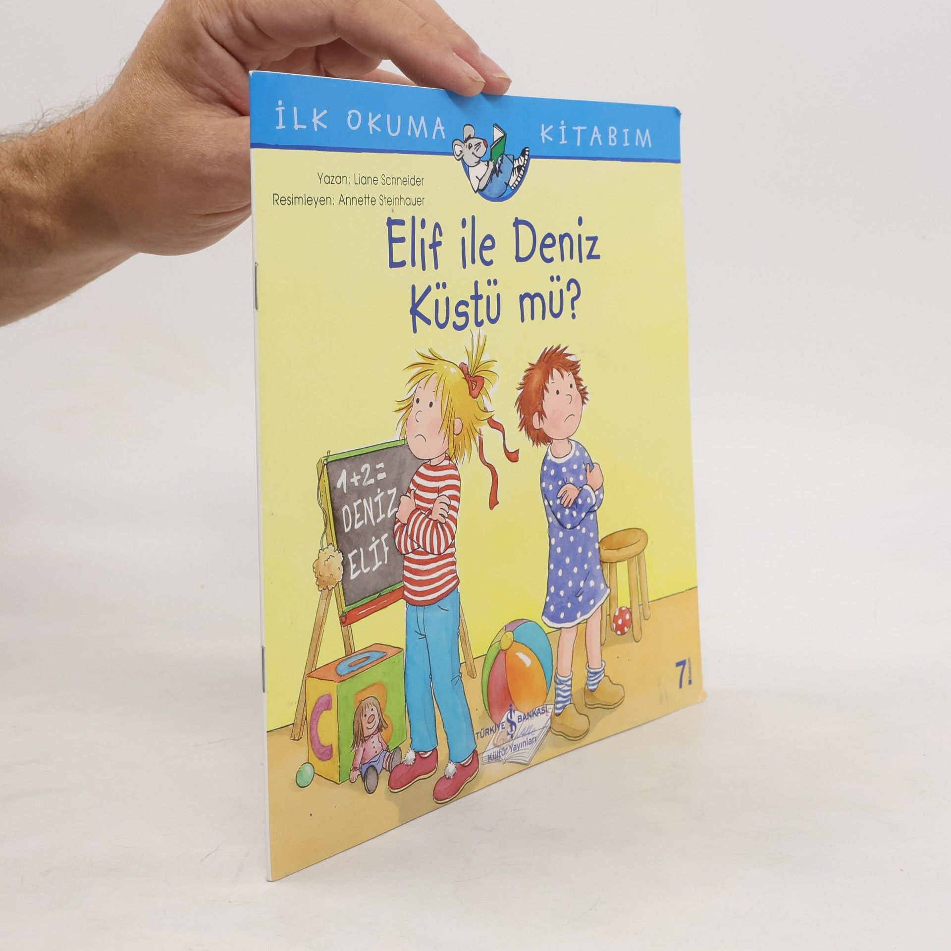 İlk Okuma Kitabım - 7: Elif ile Deniz Küstü mü?