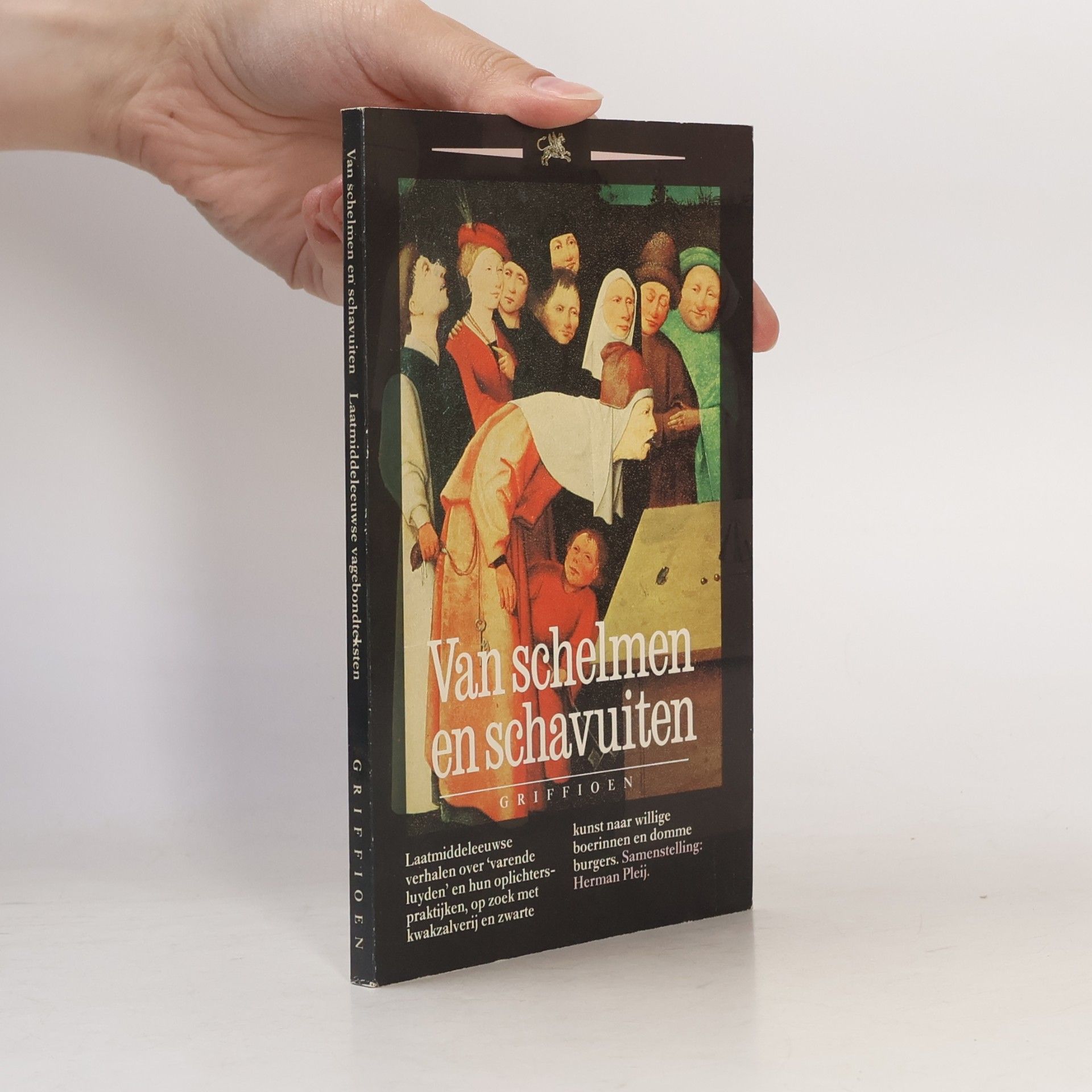 Herman Pleij Griffioen: Van schelmen en schavuiten