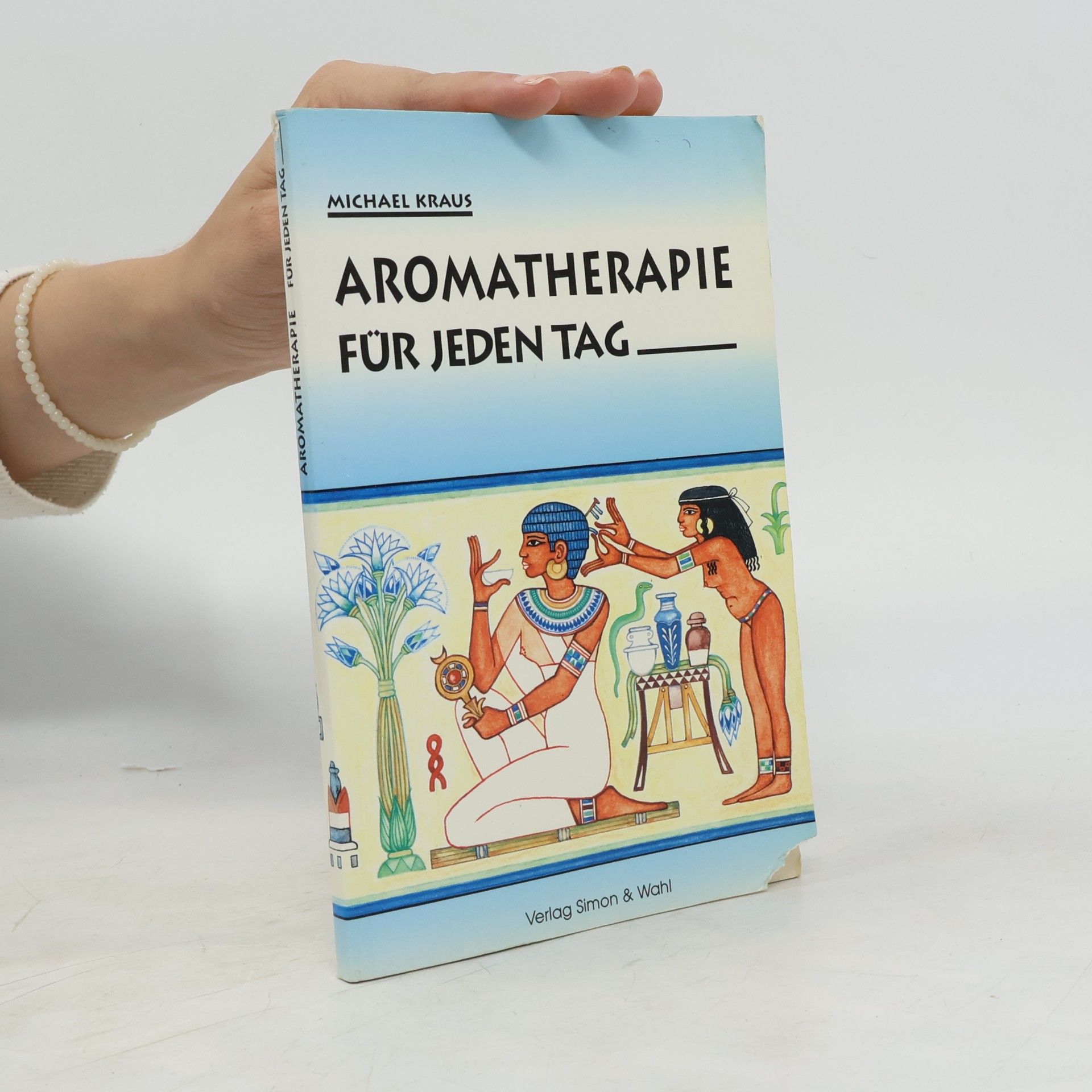 Michael Kraus Aromatherapie für jeden Tag