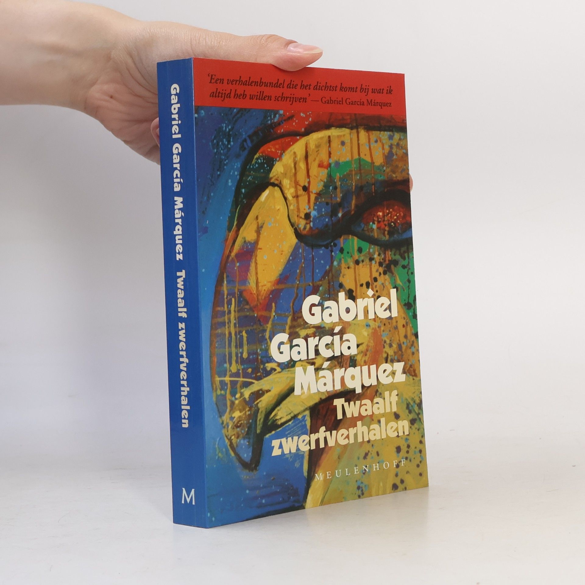 Gabriel García Márquez Twaalf zwerfverhalen