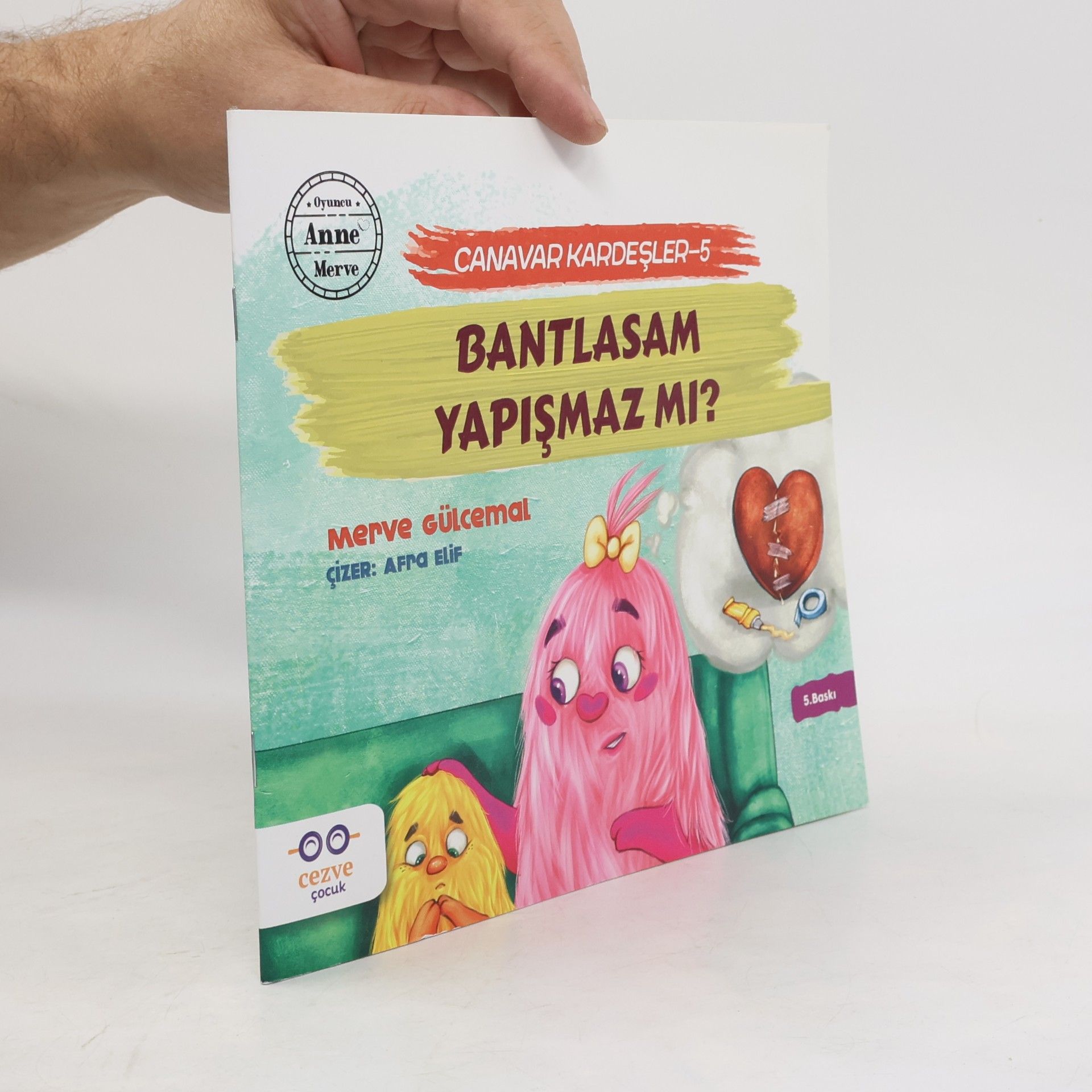 Afra Elif Canavar Kardeşler - 5: Bantlasam Yapışmaz Mı? - 5. Baskı