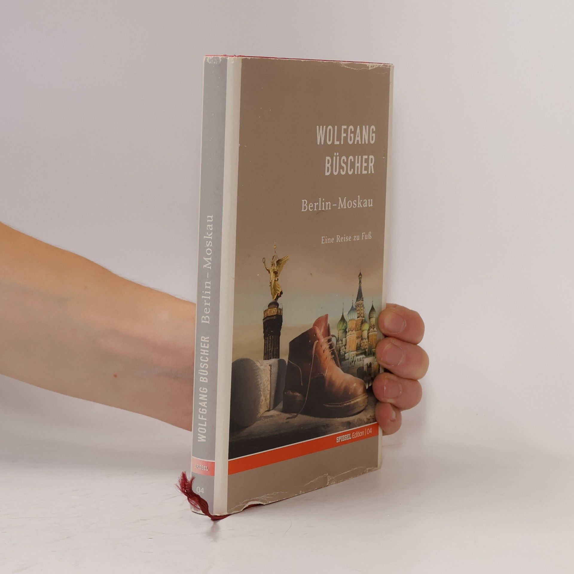 Wolfgang Büscher Berlin - Moskau