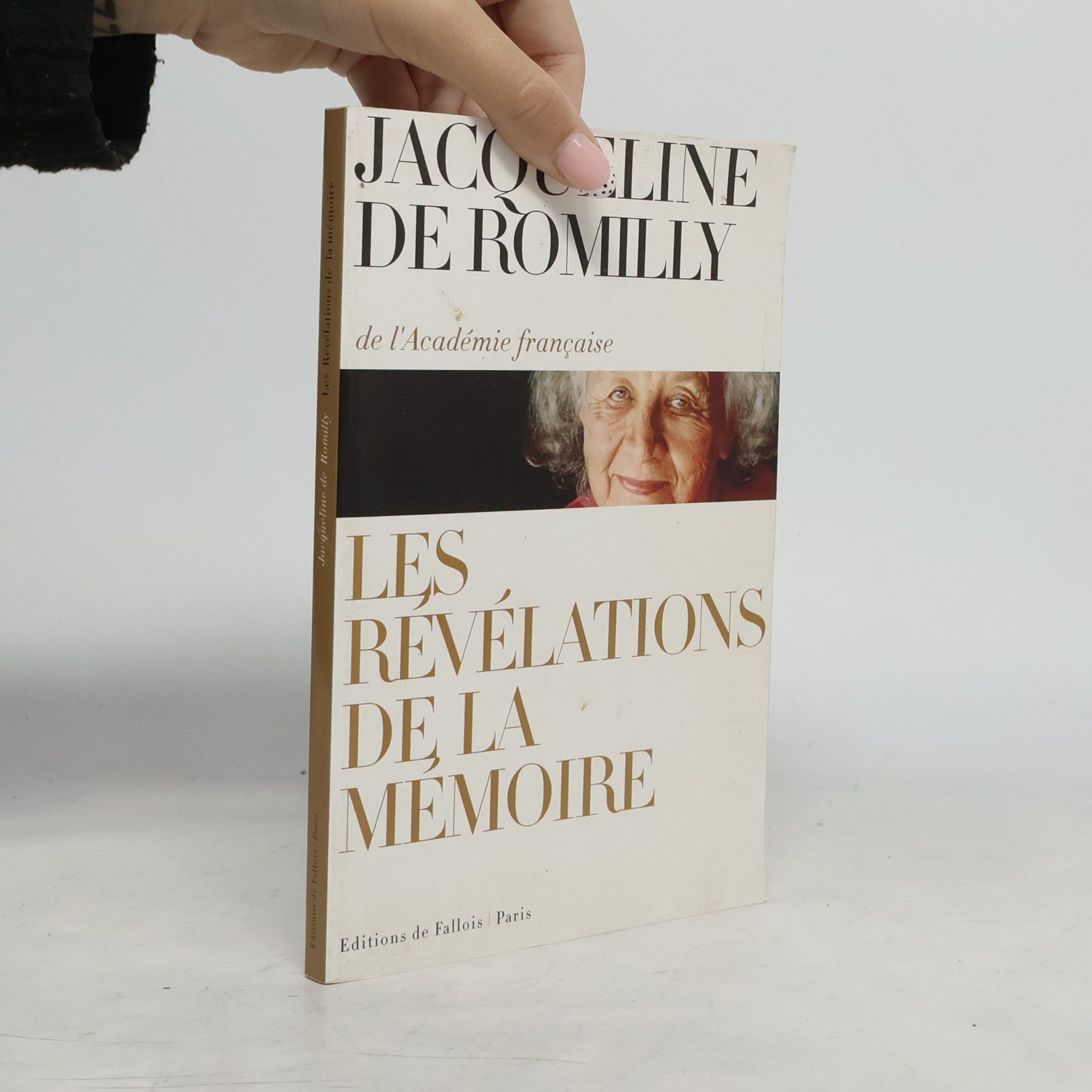 Jacqueline de Romilly Les Révélations de la mémoire