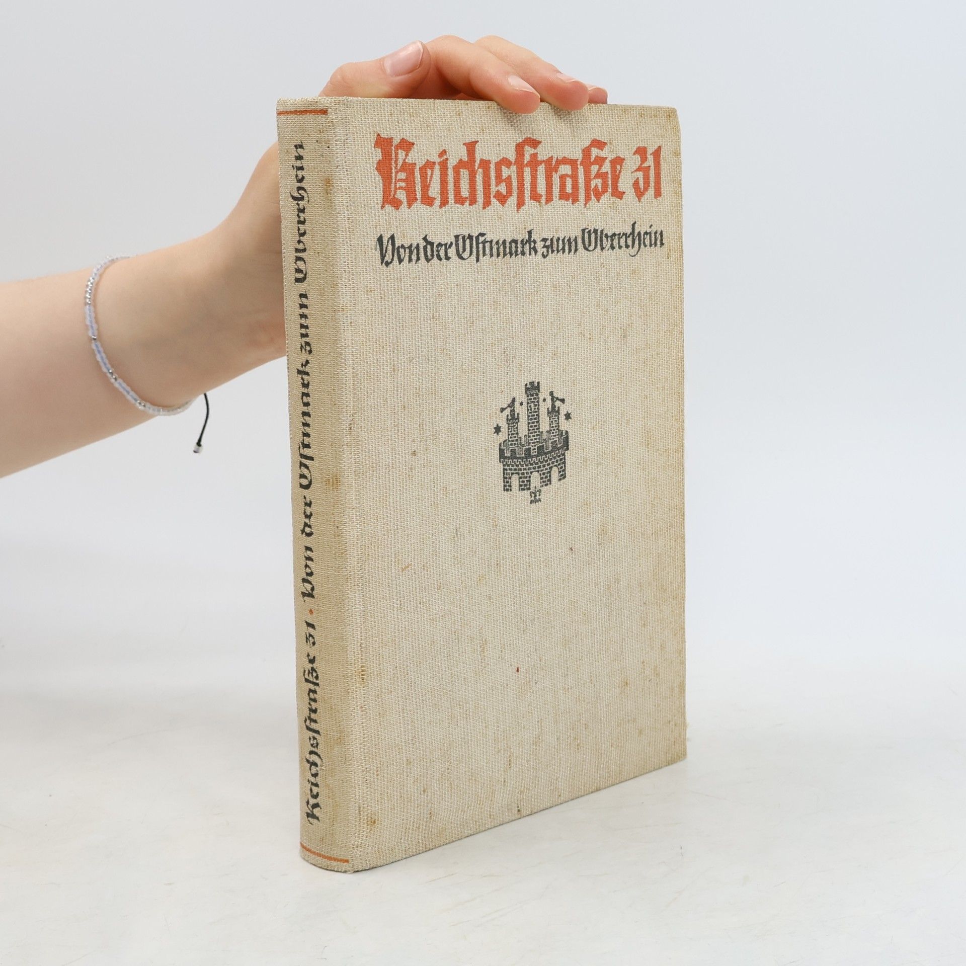 Franz Kerber Reichsstraße 31 – Von der Ostmark zum Oberrhein