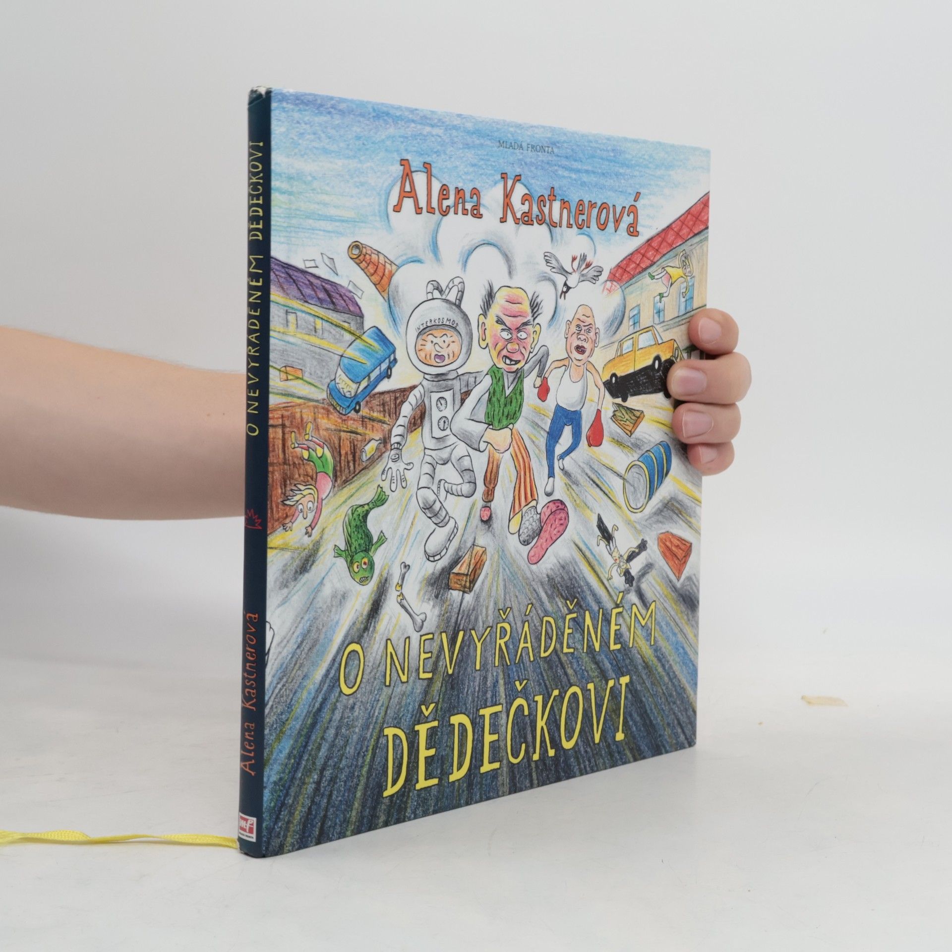 Alena Kastnerová O nevyřáděném dědečkovi