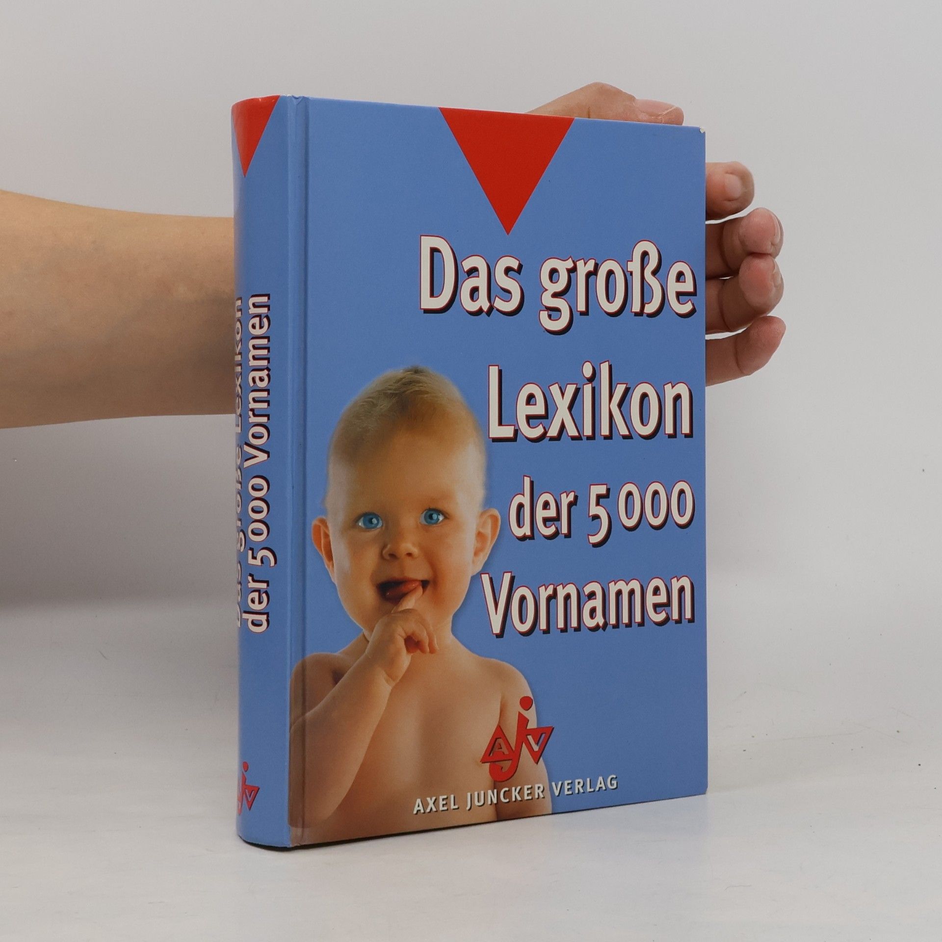 Collectif d'auteurs Das große Lexikon der 5000 Vornamen