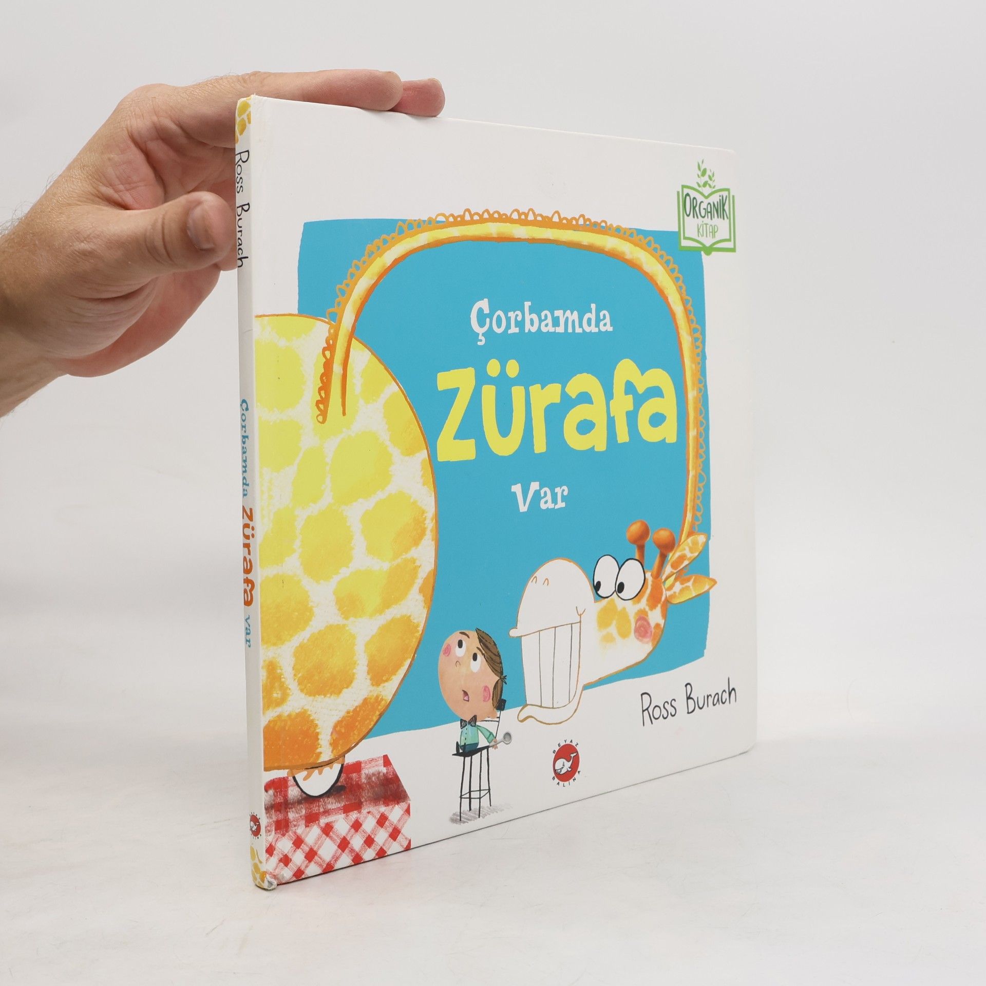 Ross Burach Çorbamda Zürafa Var