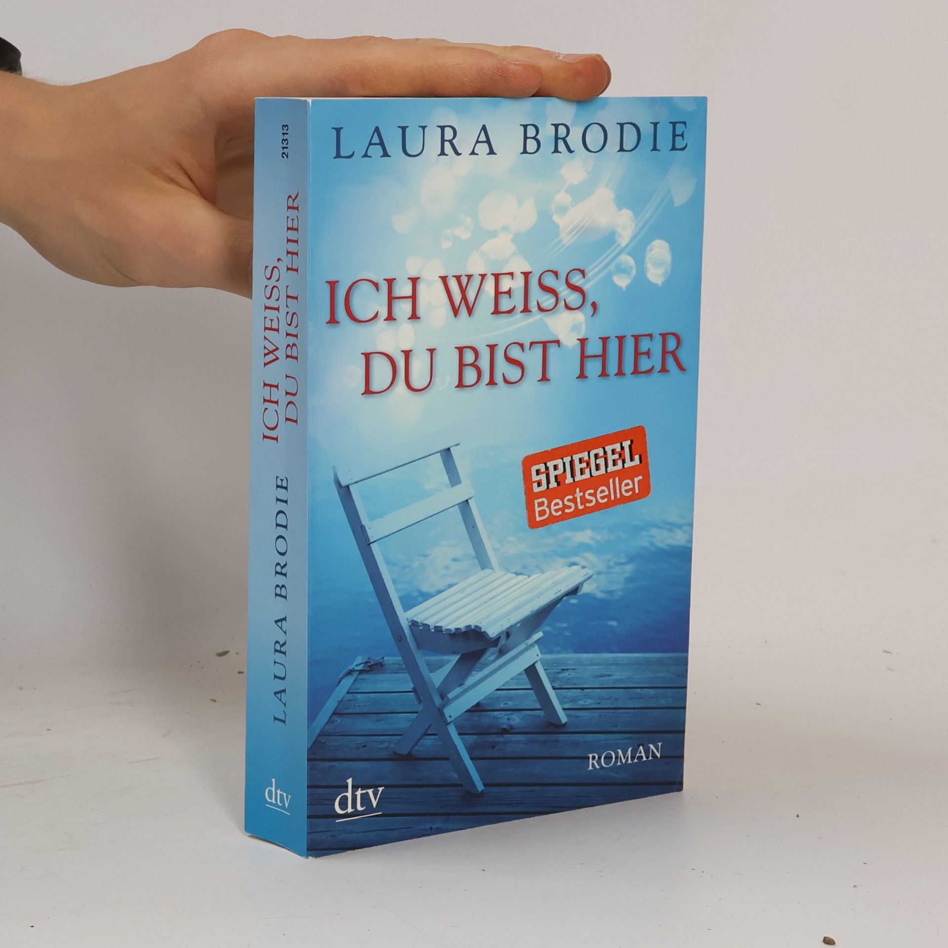 Laura Brodie Ich weiss, du bist hier