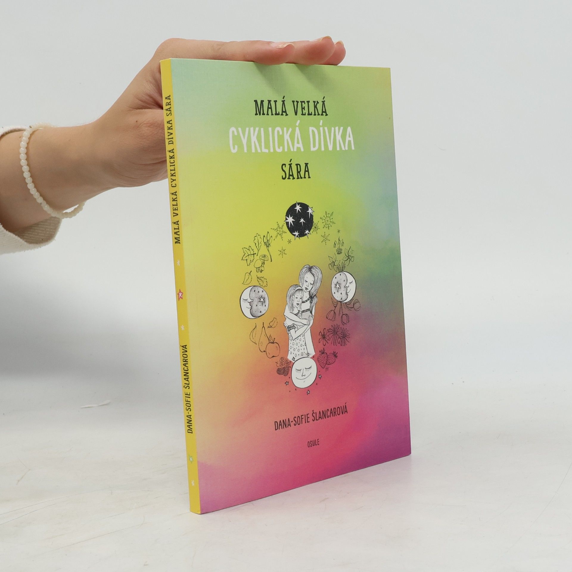Dana Sofie Šlancarová Malá velká cyklická dívka Sára
