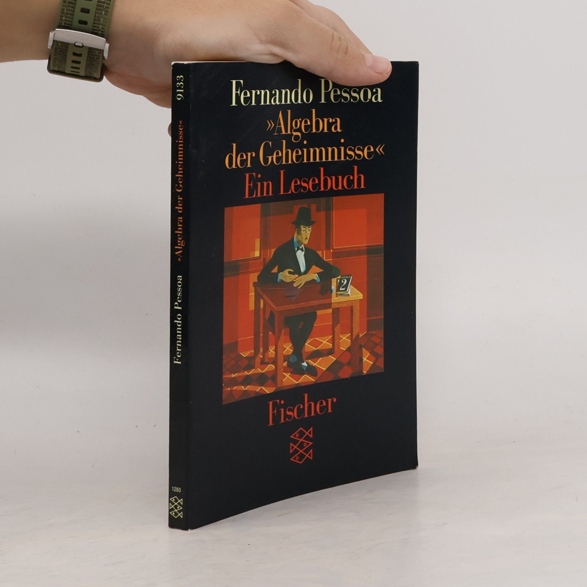 Fernando Pessoa "Algebra der Geheimnisse"