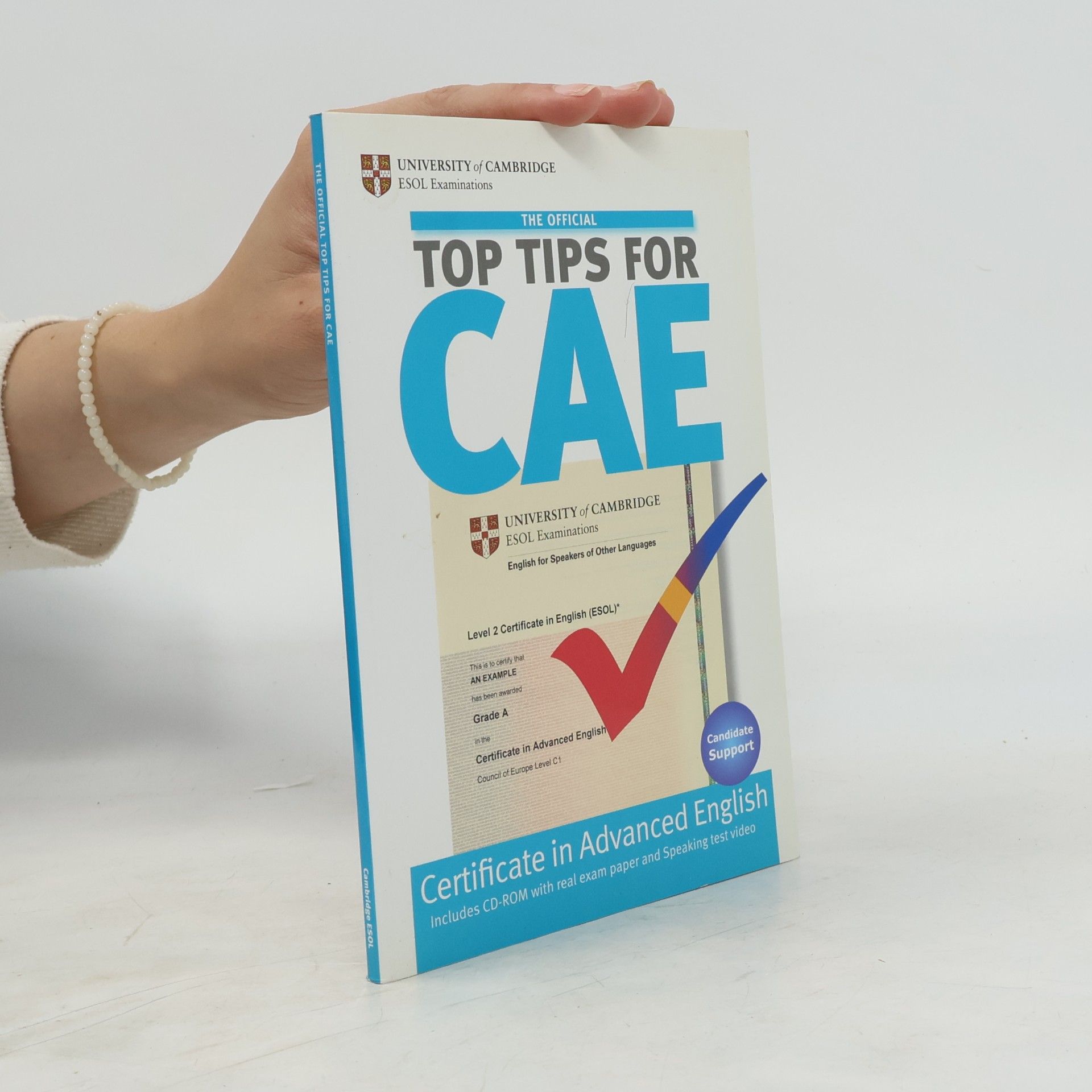 University of Cambridge ESOL Examinations: The Official Top Tips for CAE Paperback with CD-ROM