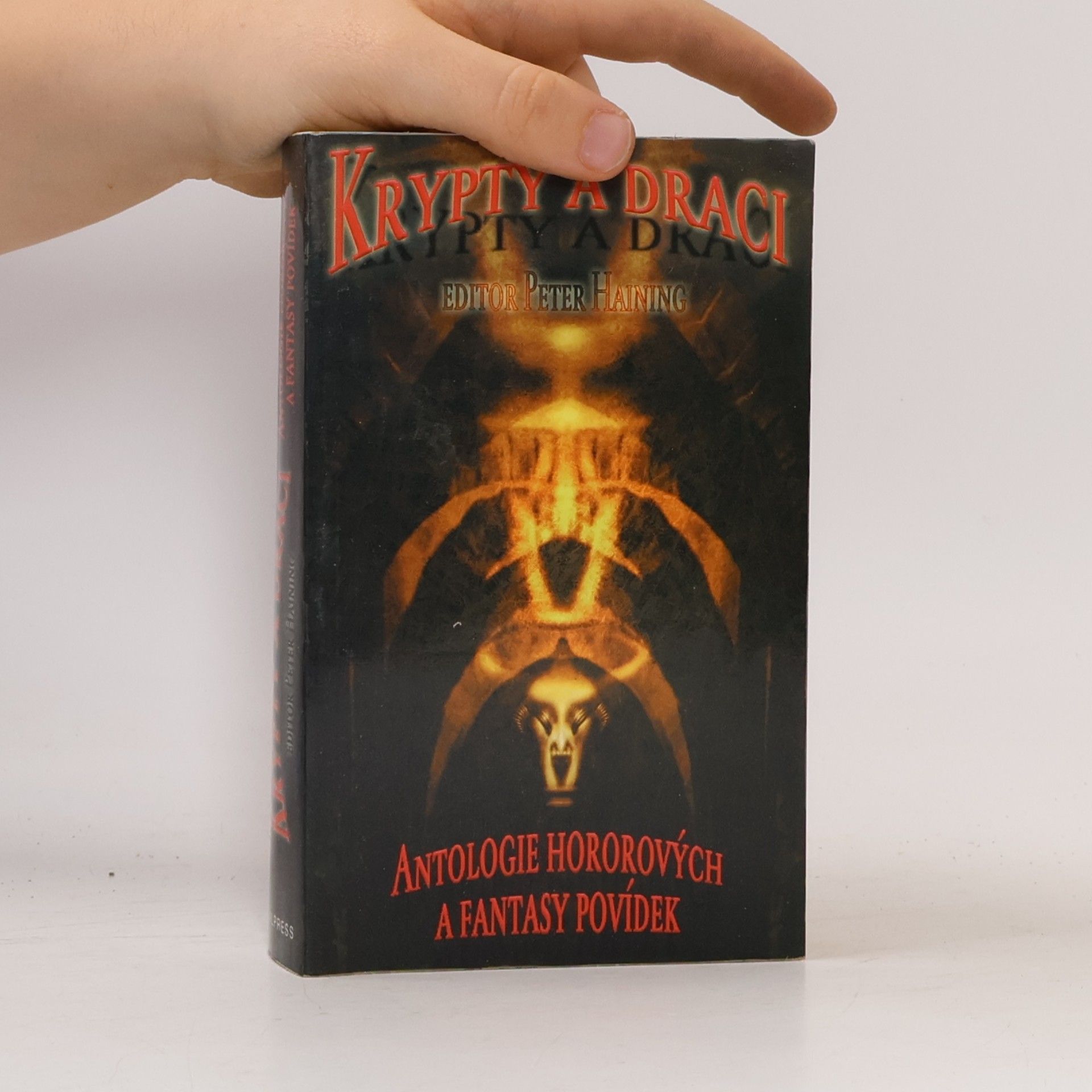 Krypty a draci: Antologie hororových a fantasy povídek
