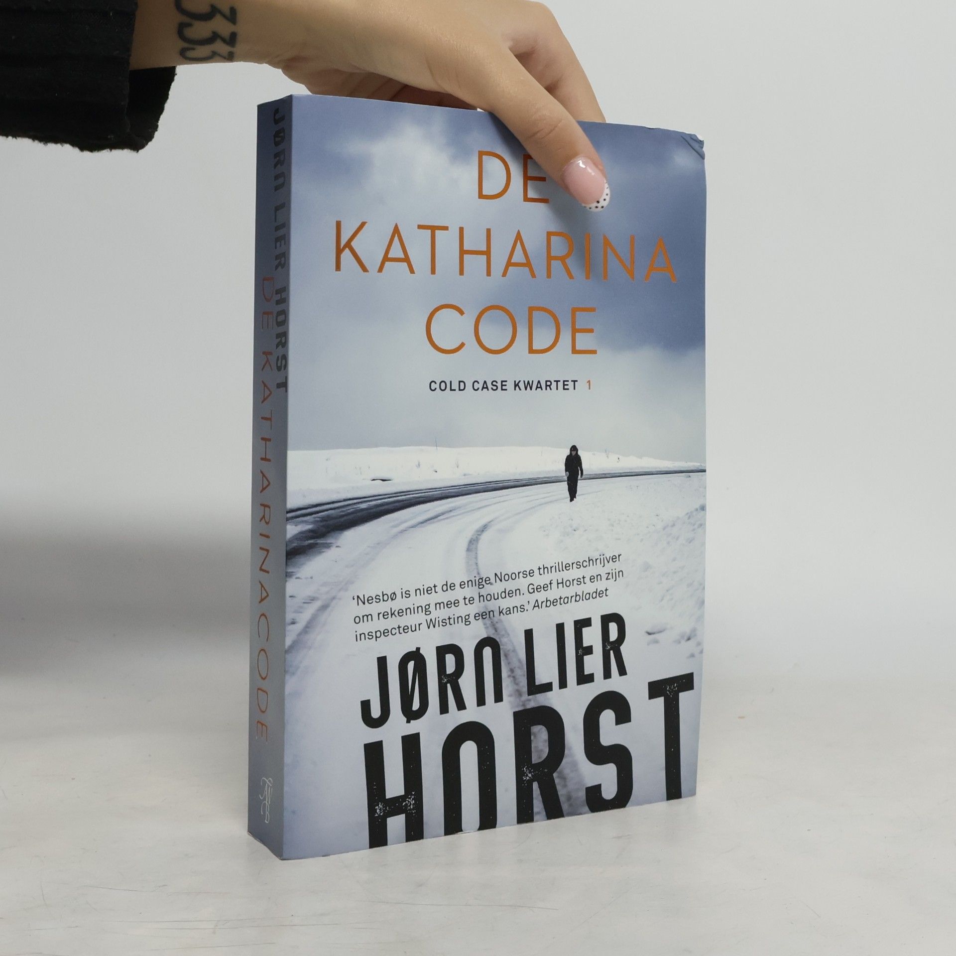 Jorn Lier Enger Thomas Horst Cold Case Kwartet - 1: De Katharinacode