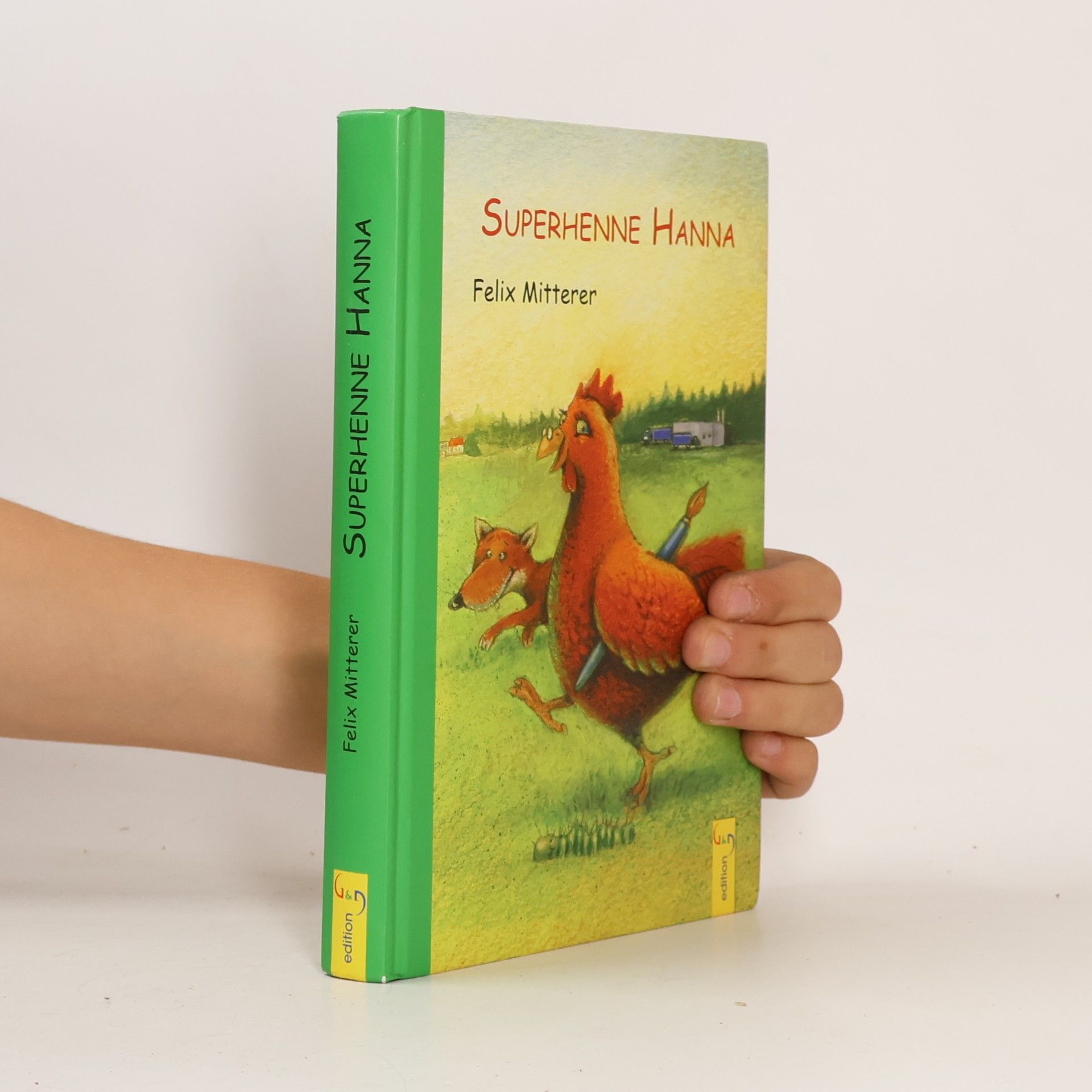 Felix Mitterer Superhenne Hanna