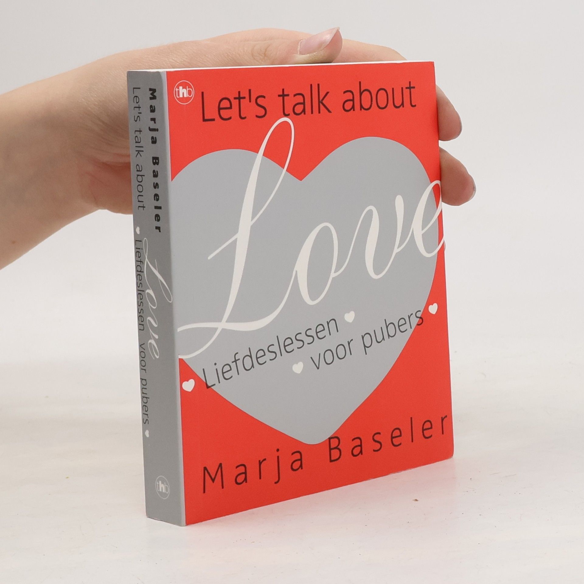 Let's Talk About Love / druk 1: liefdeslessen voor pubers