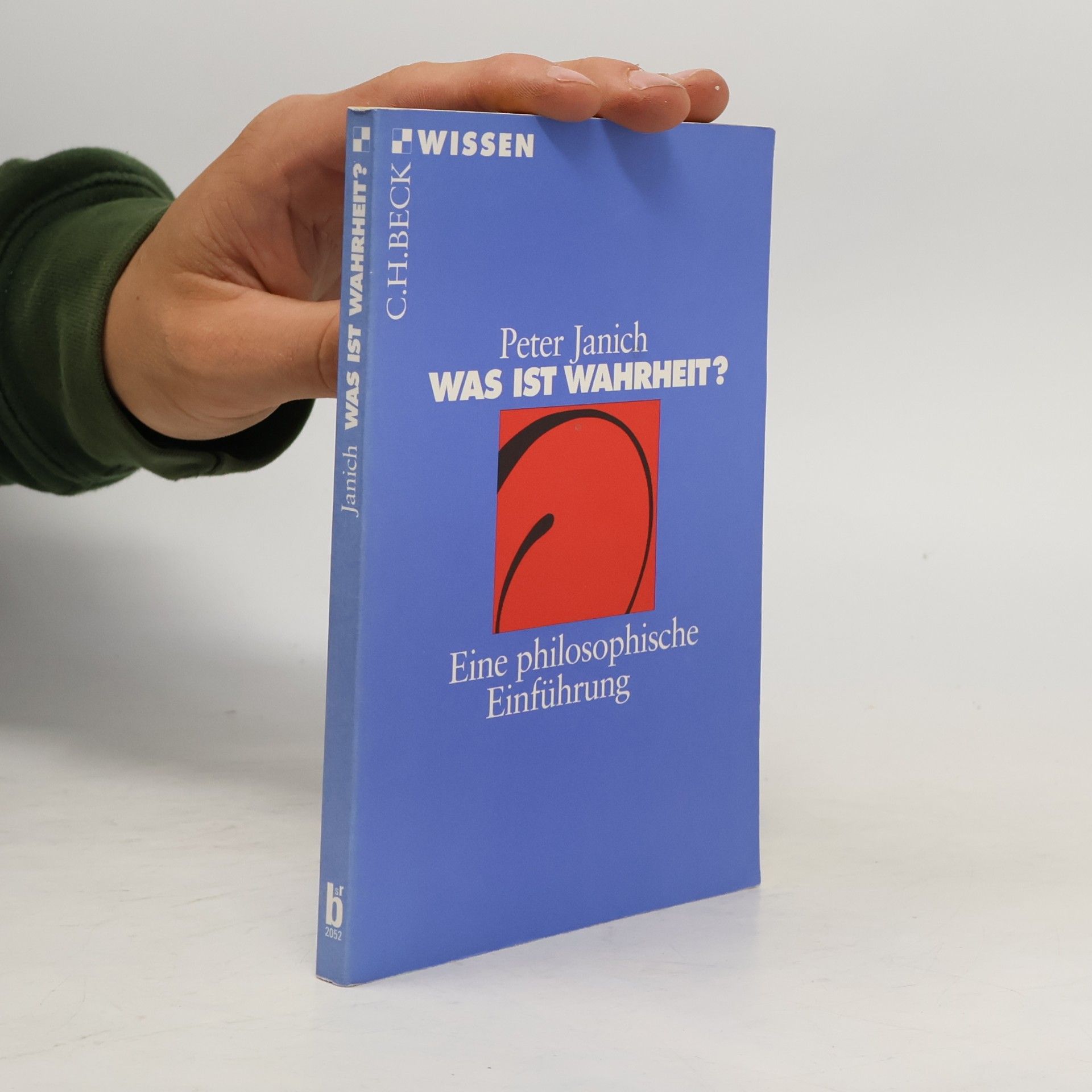 Peter Janich Was ist Wahrheit?