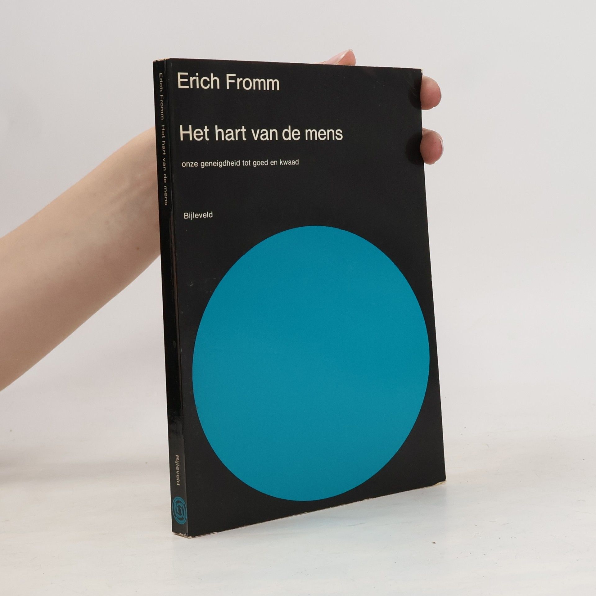 Erich Fromm Het hart van de mens