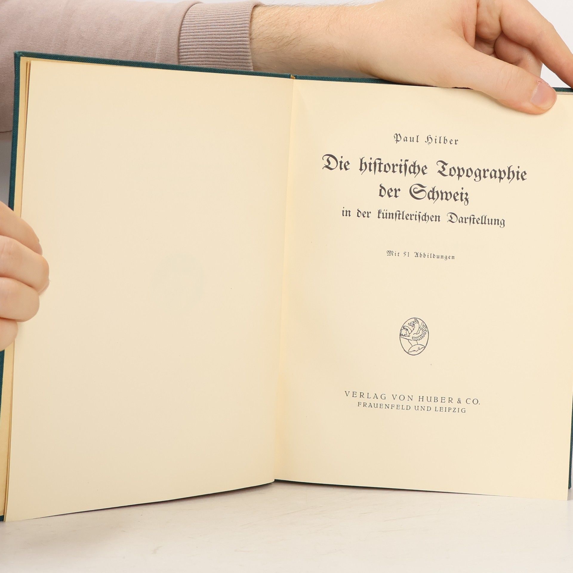 Paul Hilber Die historische Topographie der Schweiz