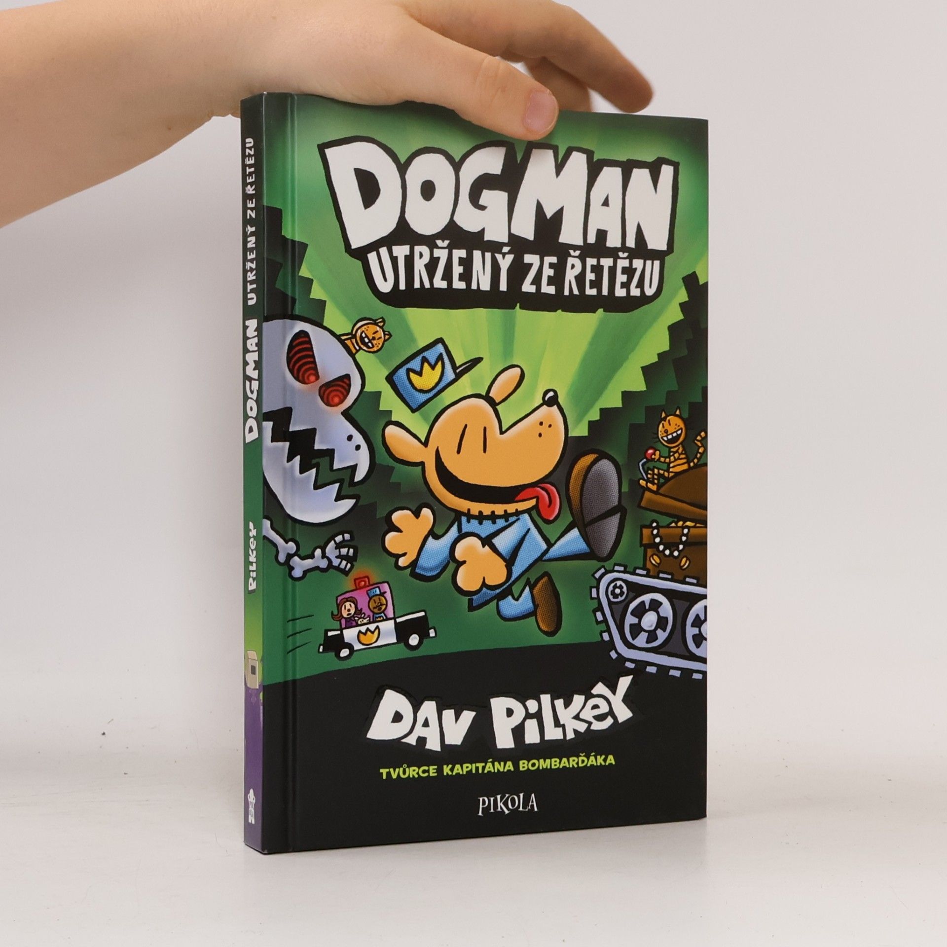 Dav Pilkey Dogman Utřžený ze řetězu