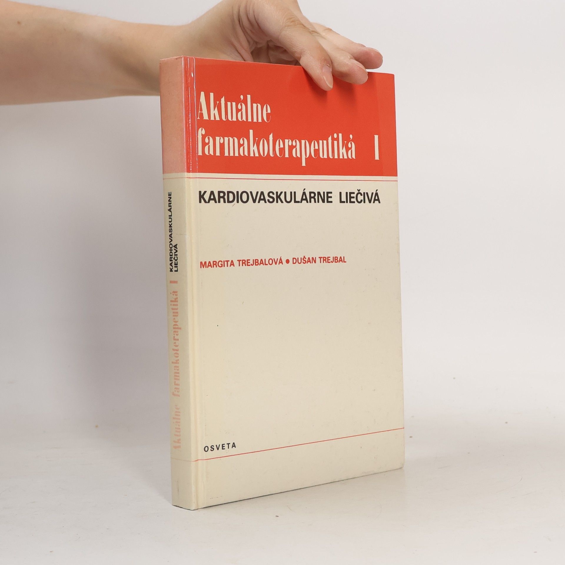 Margita Trejbelová Aktuálne farmakoterapeutiká. I, Kardiovaskulárne liečivá