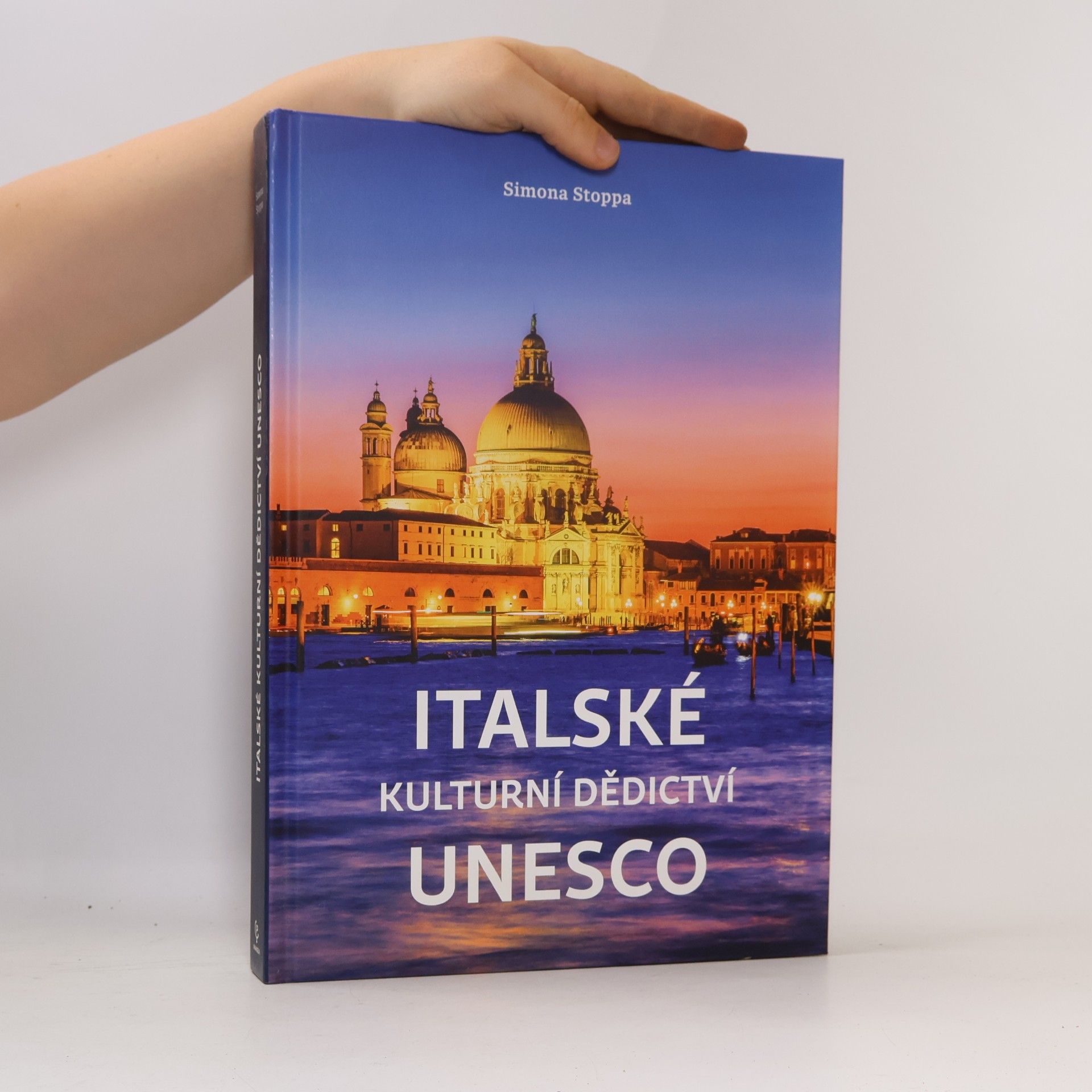 Various authors Italské kulturní dědictví UNESCO