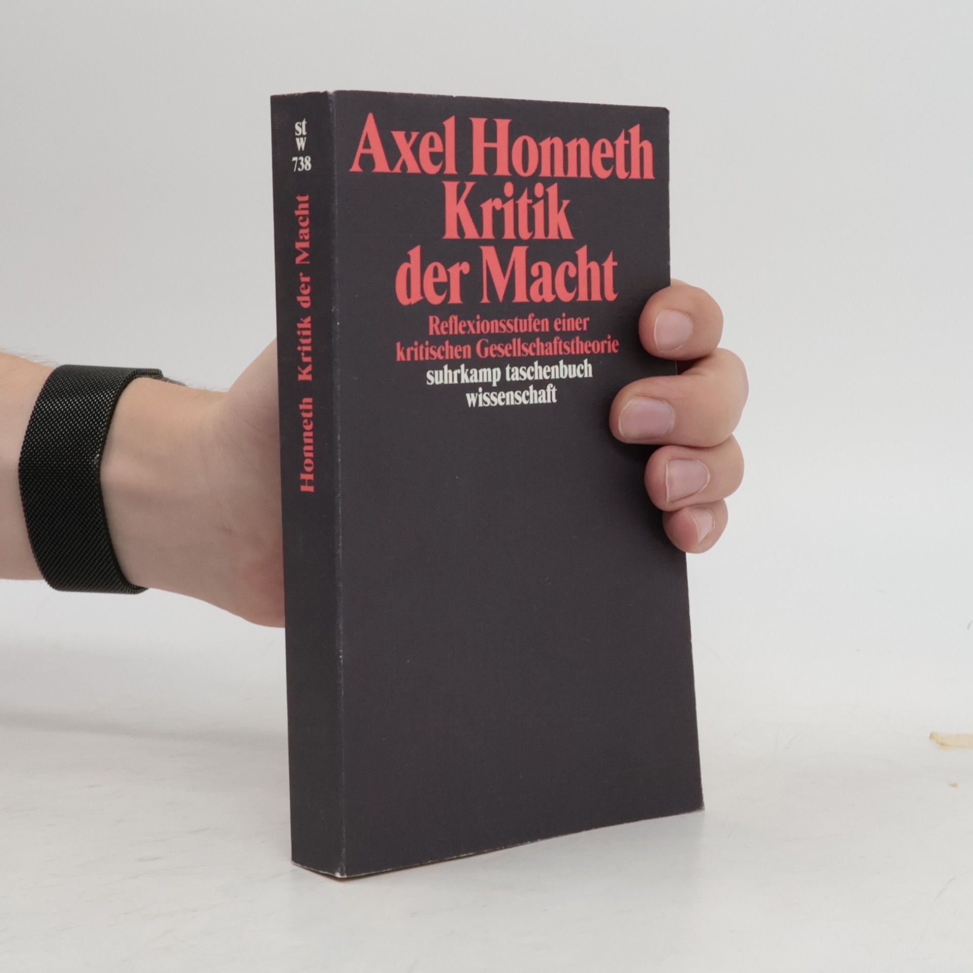 Suhrkamp Taschenbuch Wissenschaft - 738: Kritik der Macht