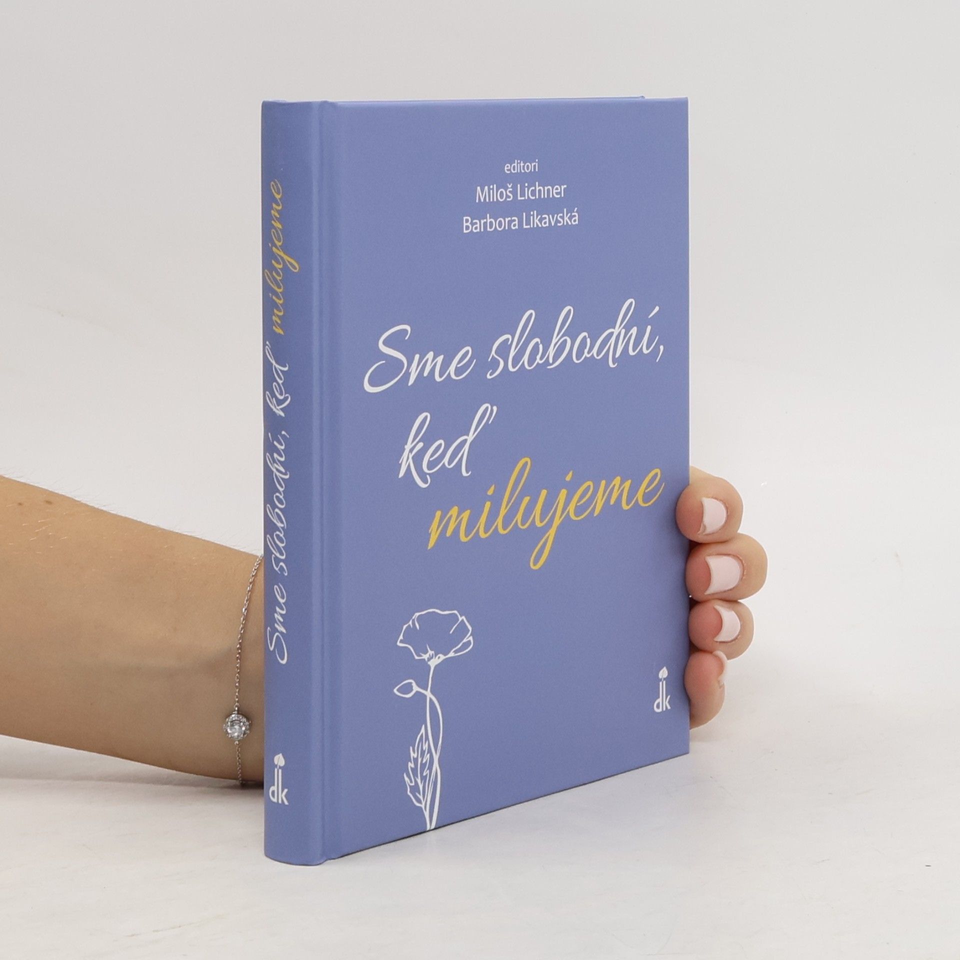 Sme slobodní, keď milujeme: 101 myšlienok svätého Augustína pre pohladenie duše