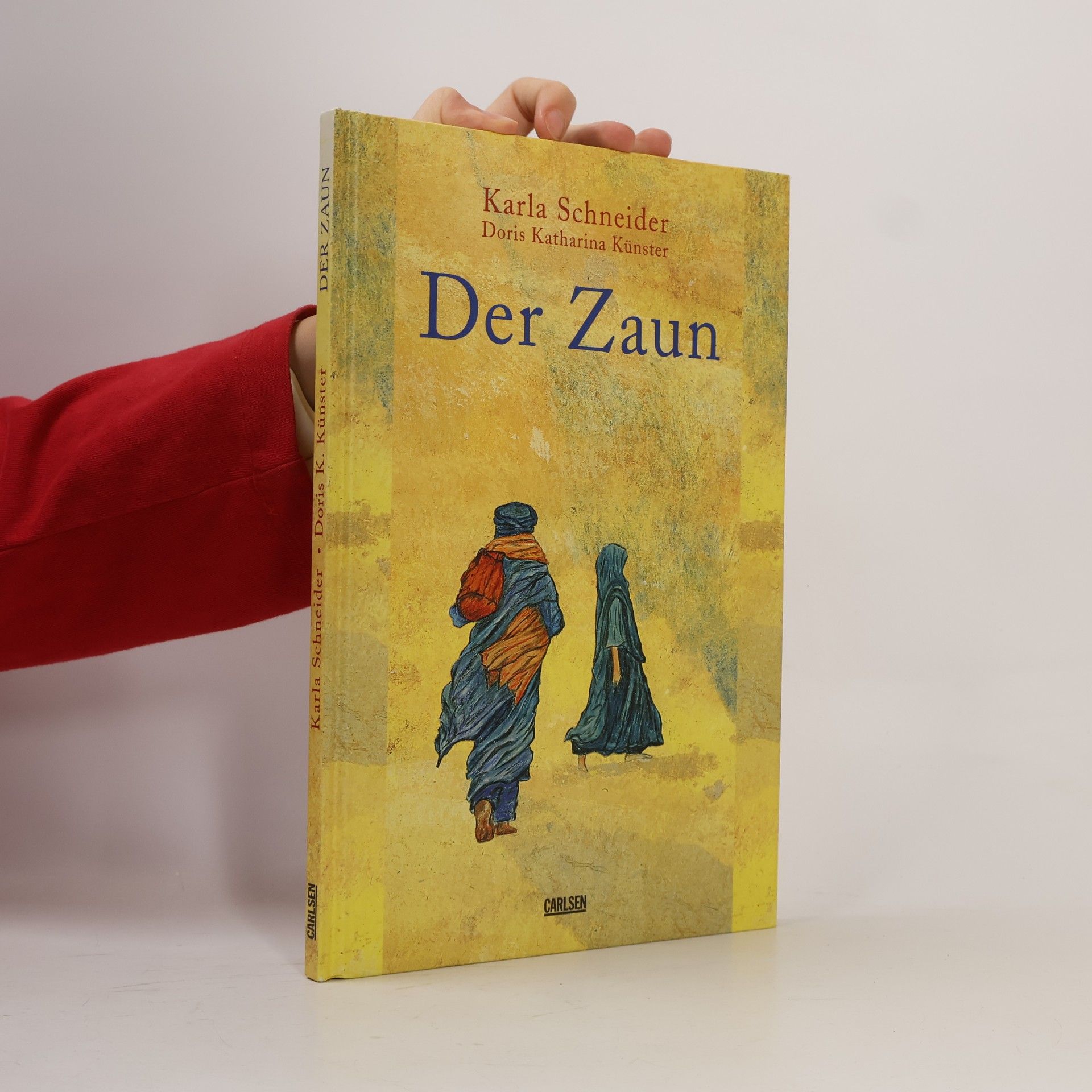 Karla Schneider Der Zaun