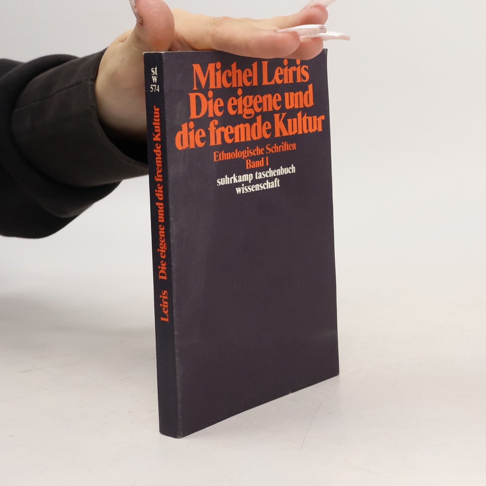 Michel Leiris Ethnologische Schriften - 1: Die eigene und die fremde Kultur