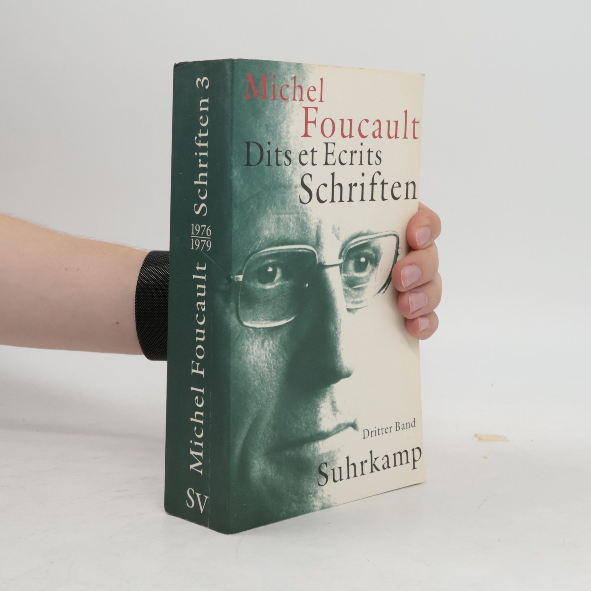 Schriften in vier Bänden - Dits et Ecrits 3. 1976-1979