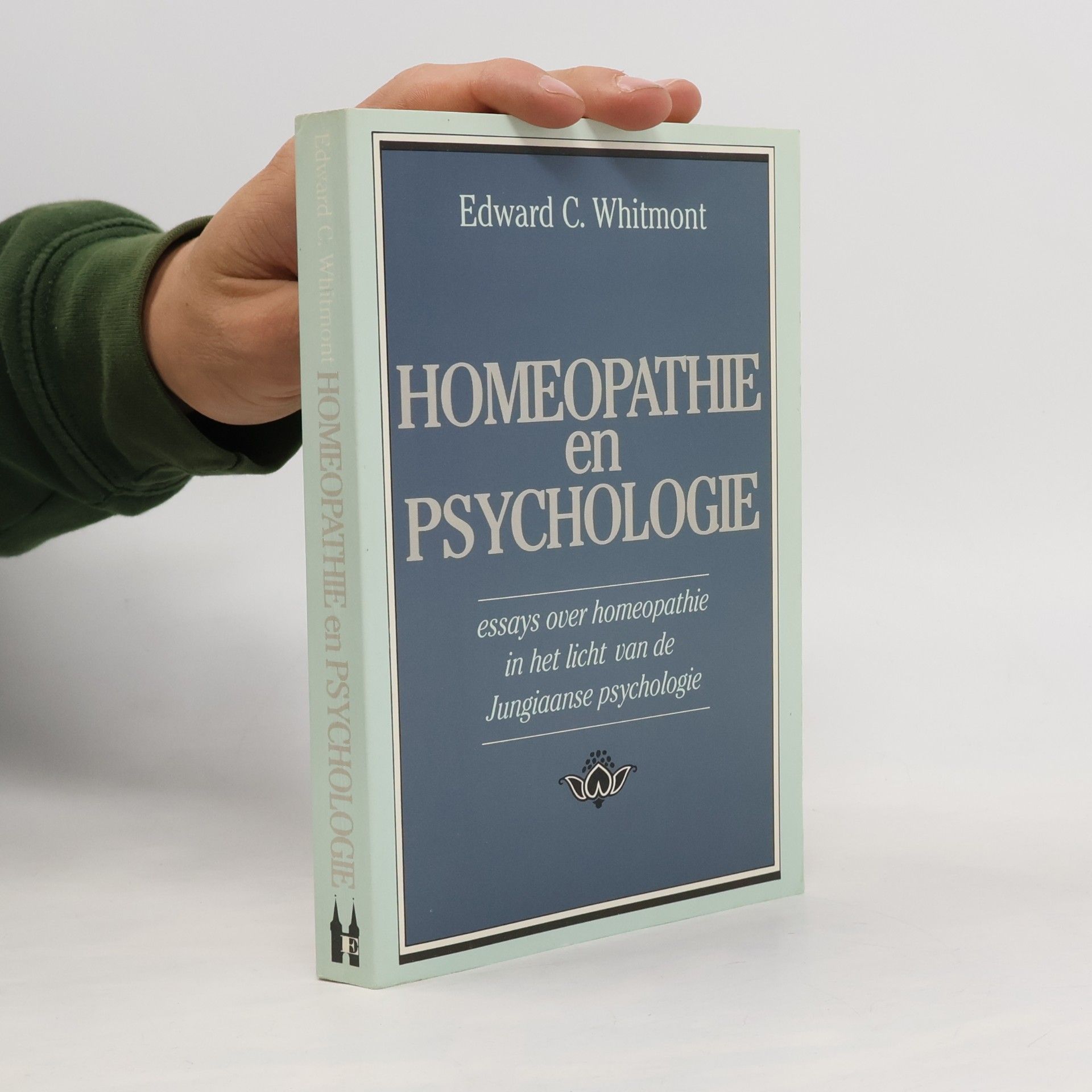 Edward C. Whitmont Homeopathie en psychologie