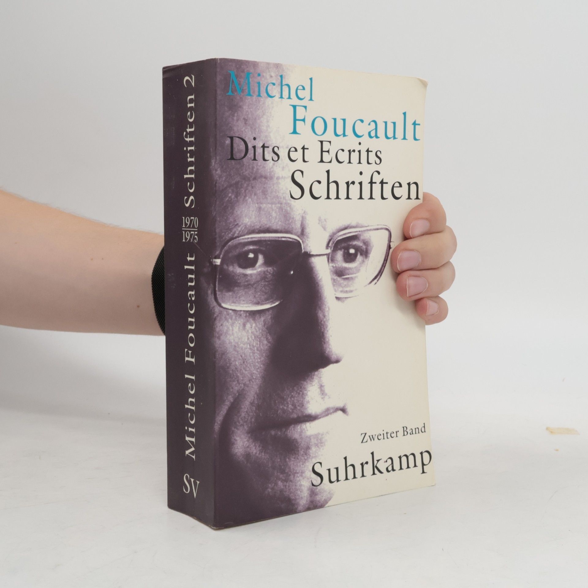 Michel Foucault Dits et Ecrits. Schriften 2. 1970-1975