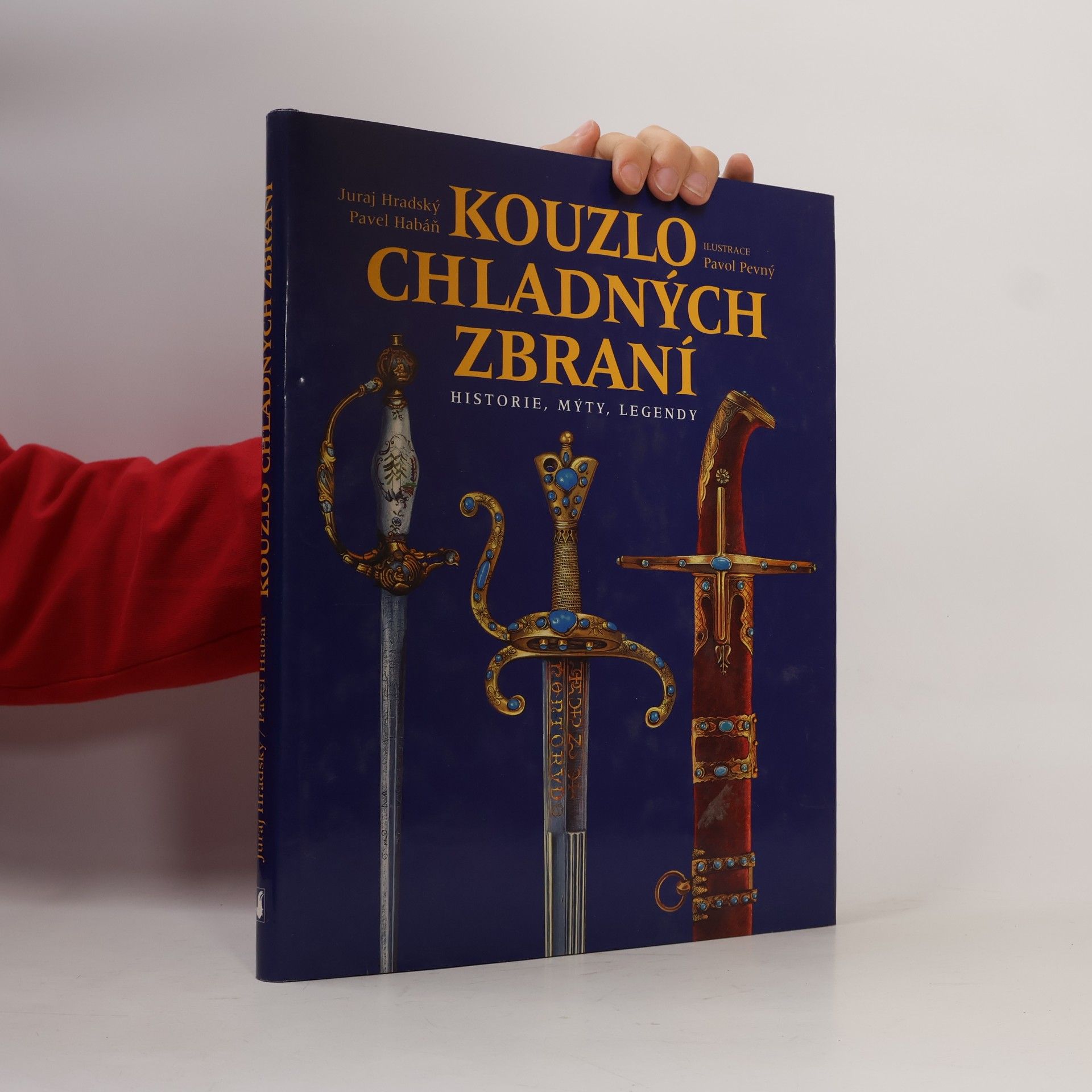 Juraj Hradský Kouzlo chladných zbraní