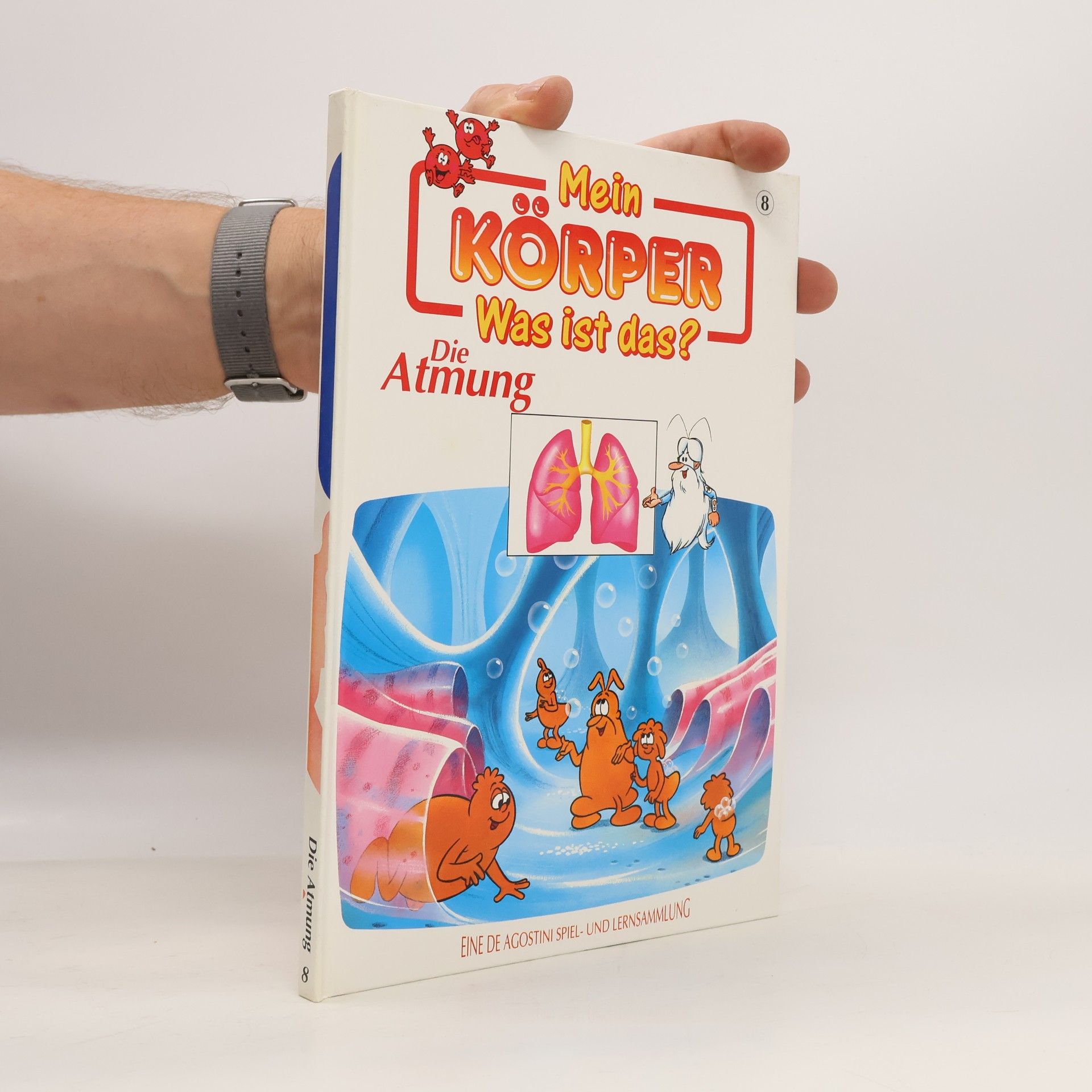 Various authors Mein Körper. Was ist das? Die Atmung 8
