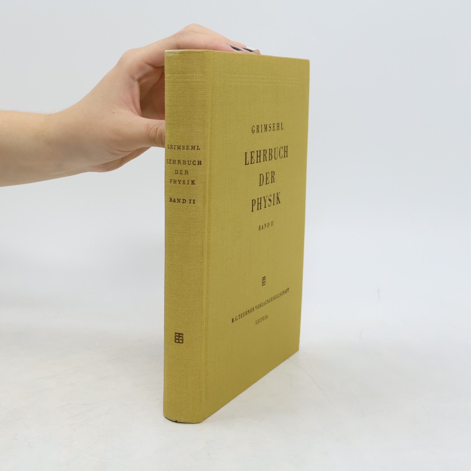 Ernst Grimsehl Lehrbuch der Physik II.