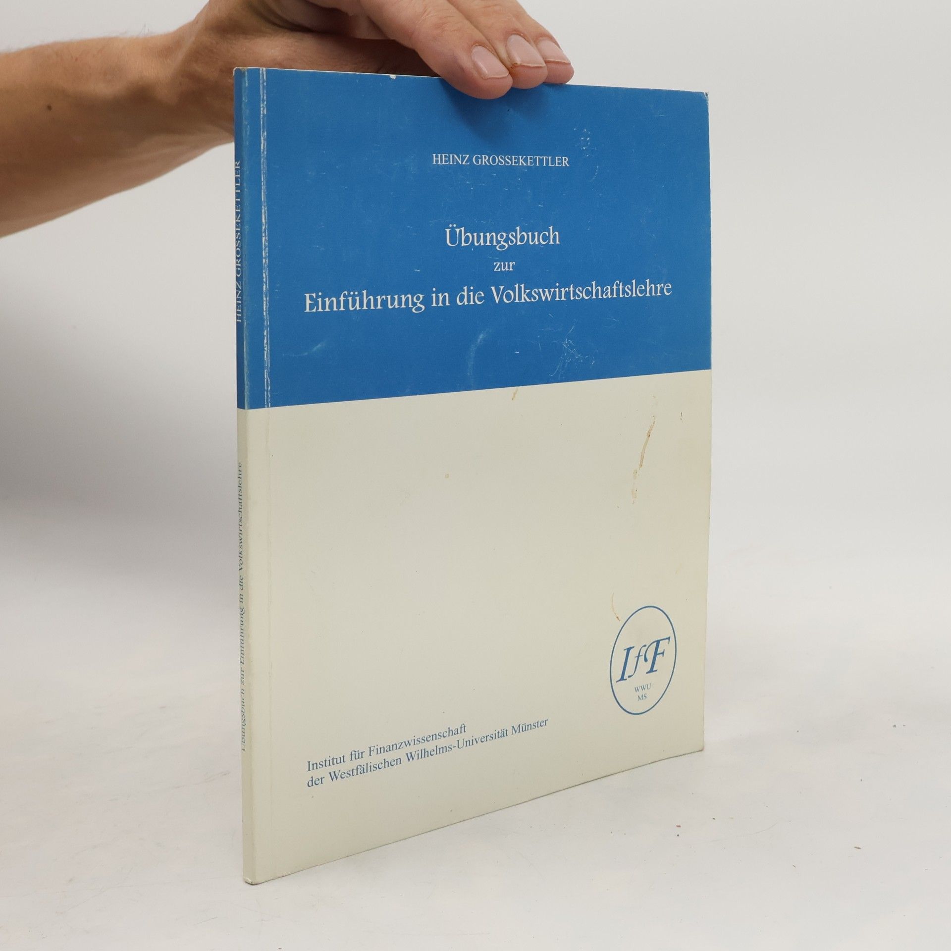 Übungsbuch zur Einführung in die Volkswirtschaftslehre