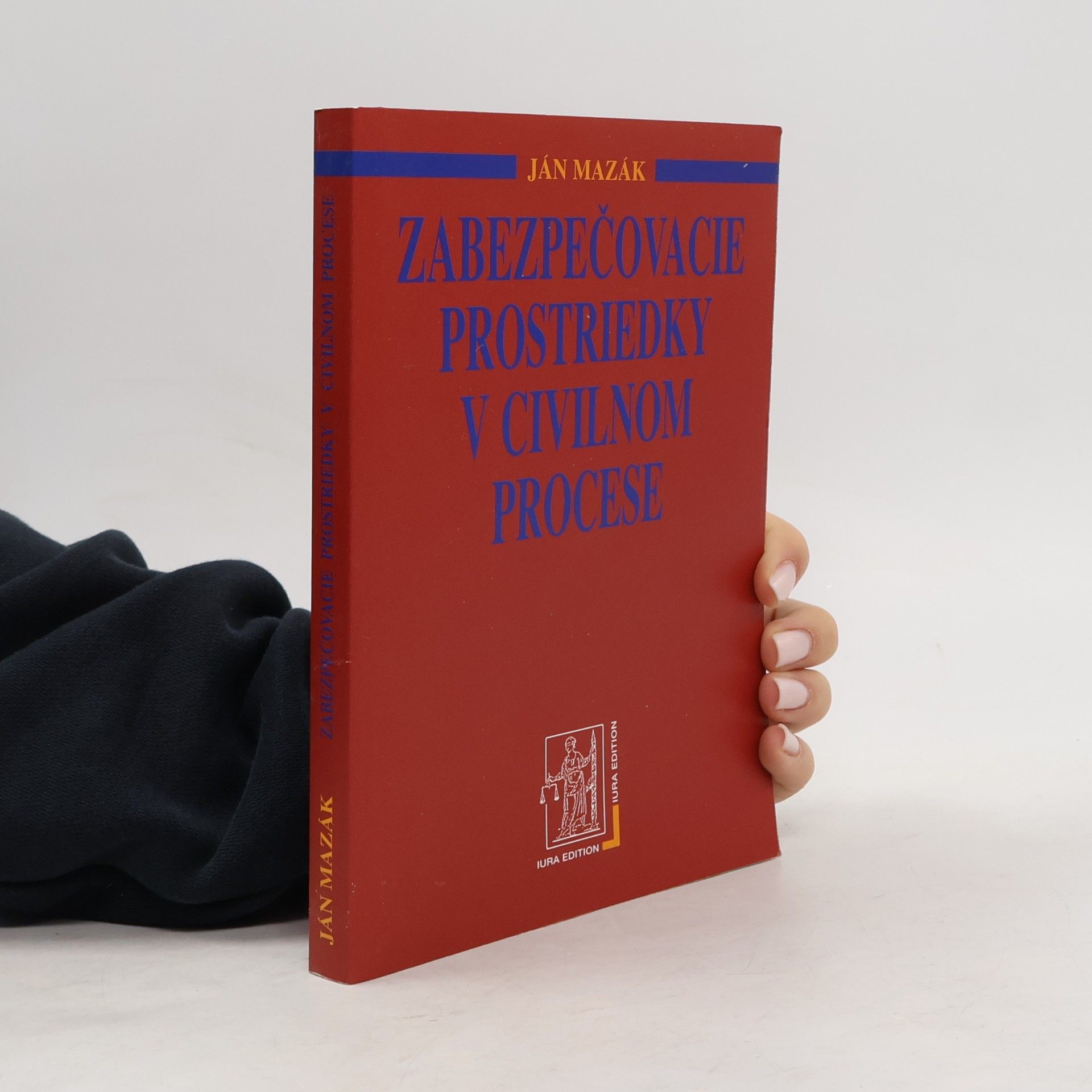 Ján Mazák Zabezpečovacie prostriedky v civilnom procese