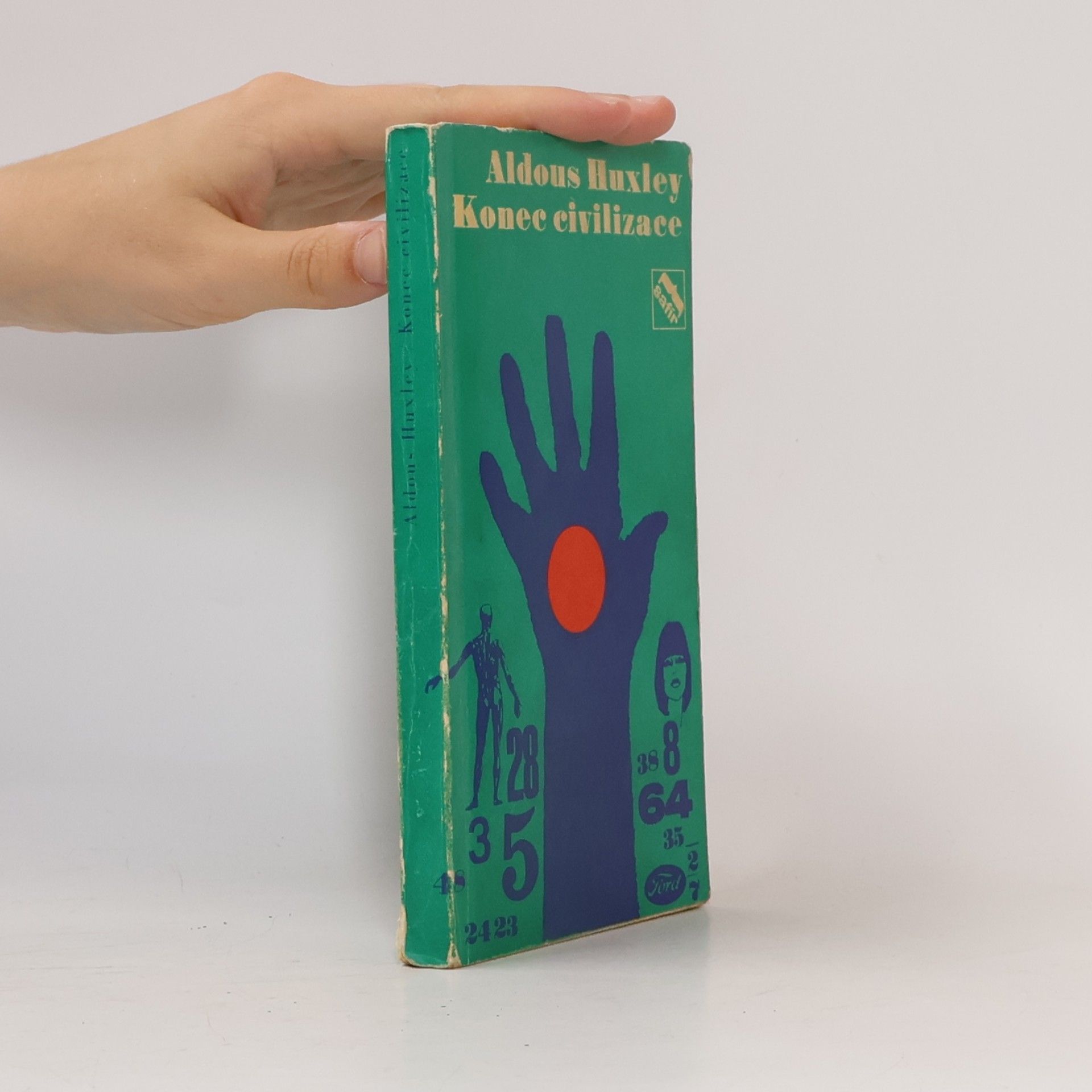 Aldous Huxley Konec civilizace