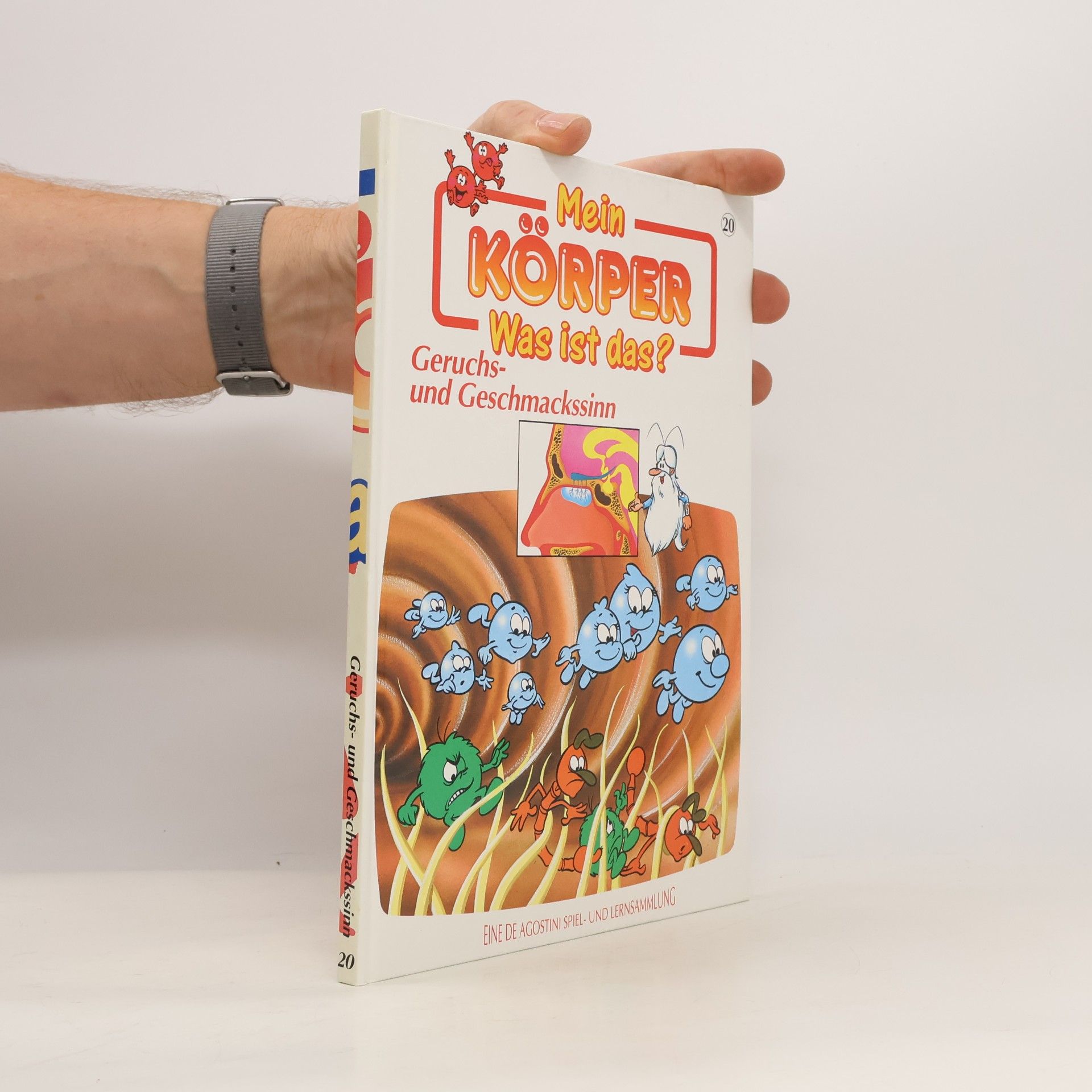 Various authors Mein Körper. Was ist das? Geruchs- und Geschmackssinn (n.20)