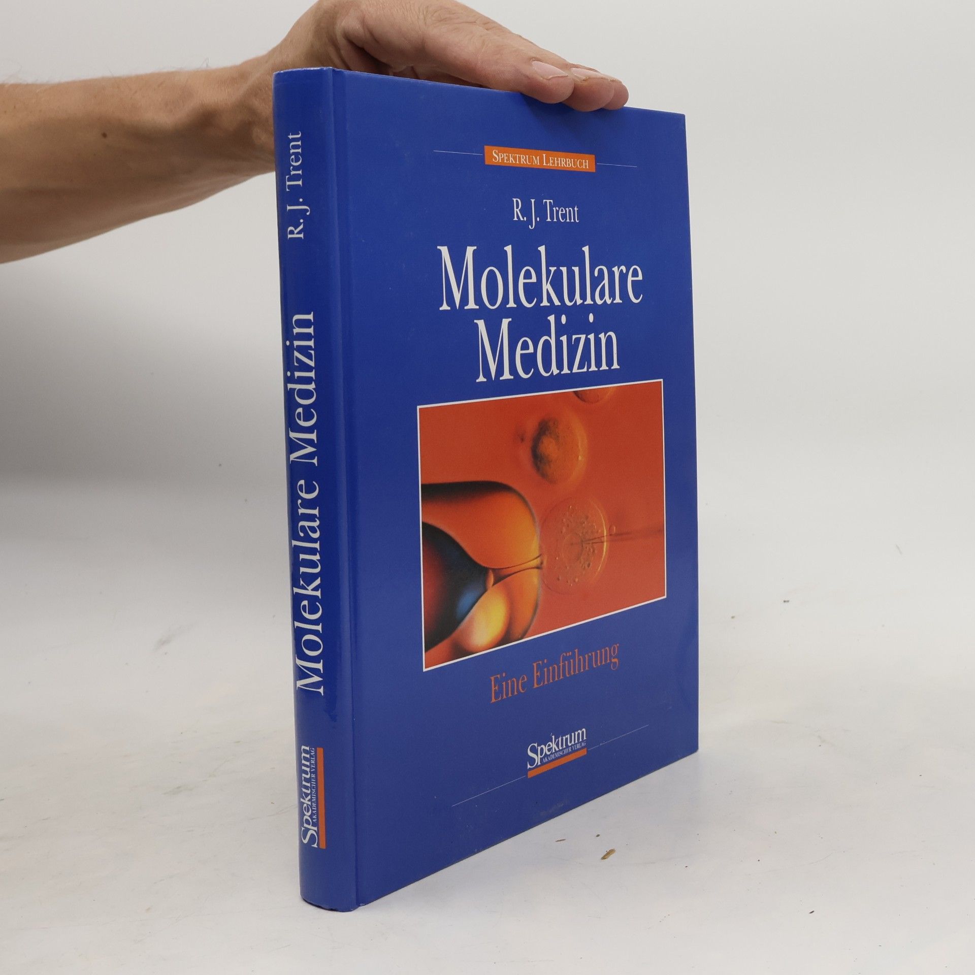 Ronald J. Trent Molekulare Medizin