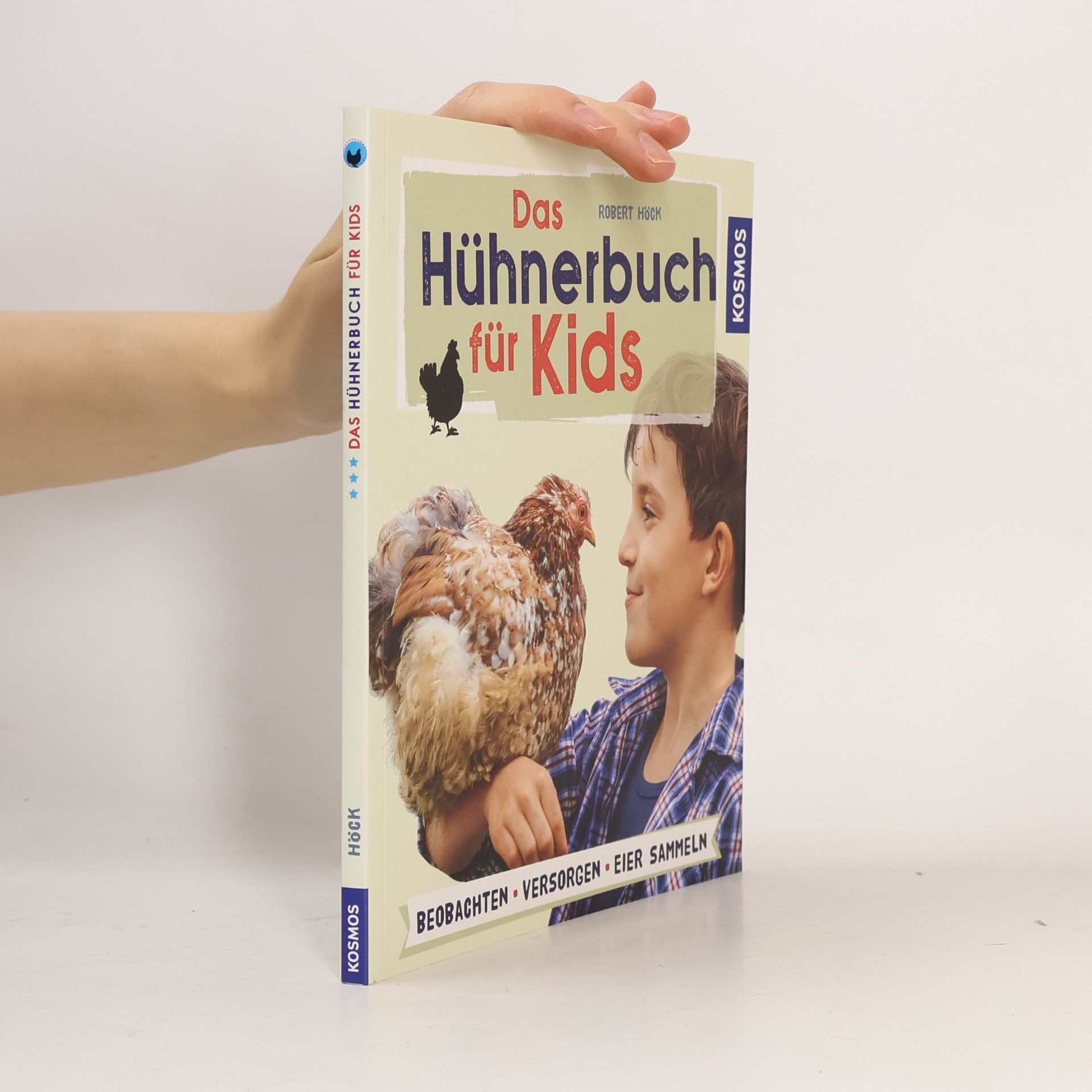 Robert Höck Das Hühnerbuch für Kids