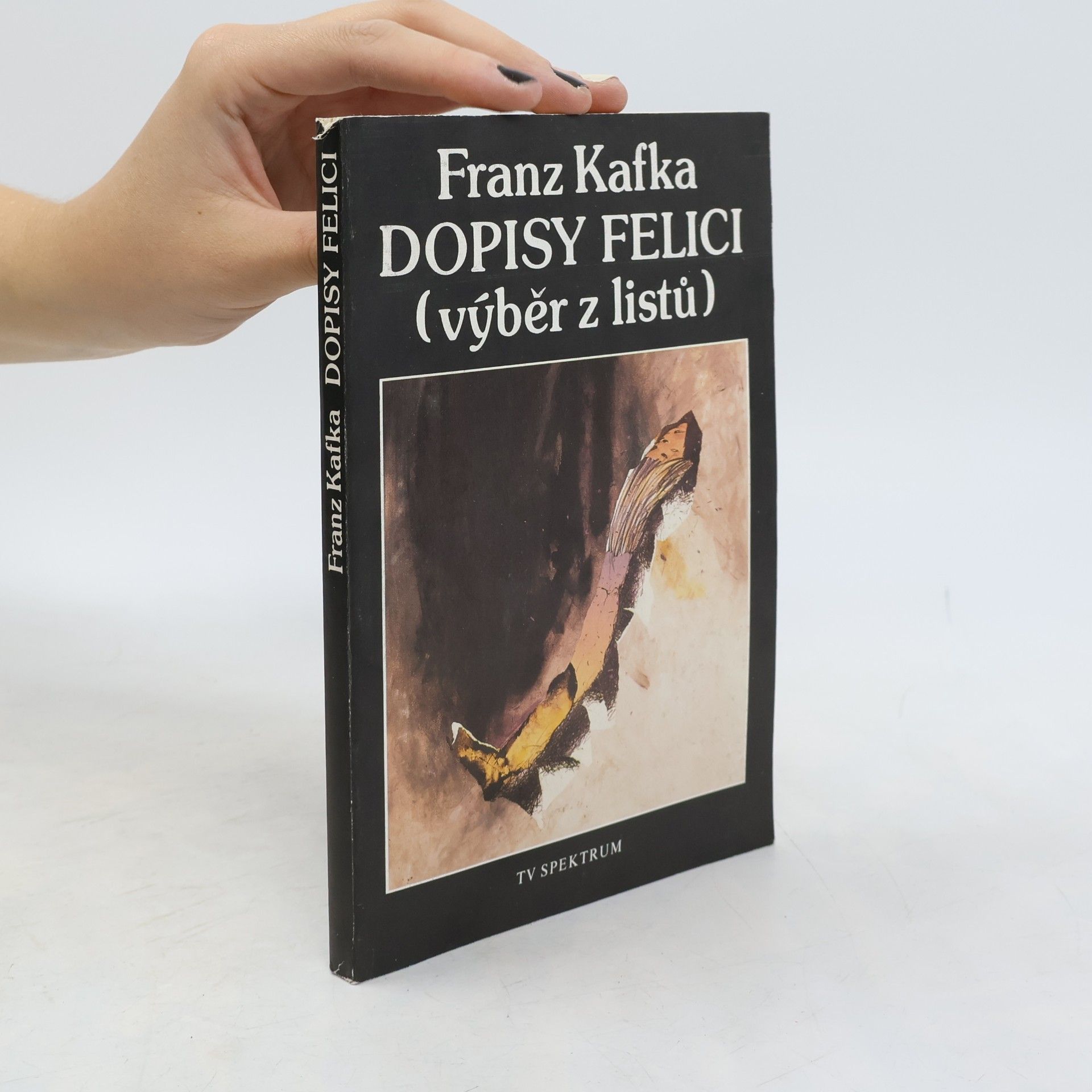 Franz Kafka Dopisy Felici: Výběr z listů