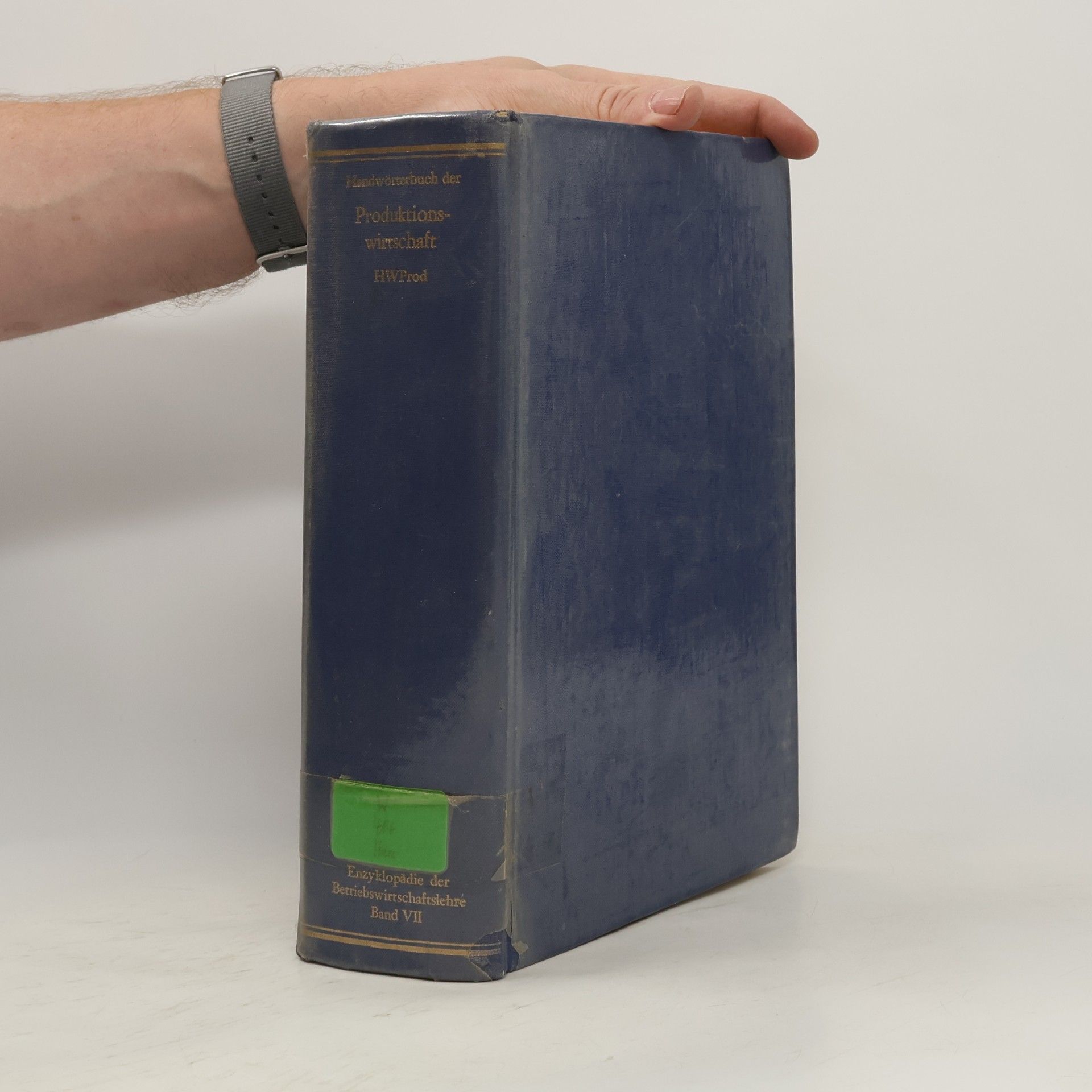 Enzyklopädie der Betriebswirtschaftslehre - 7: Handwörterbuch der Produktionswirtschaft