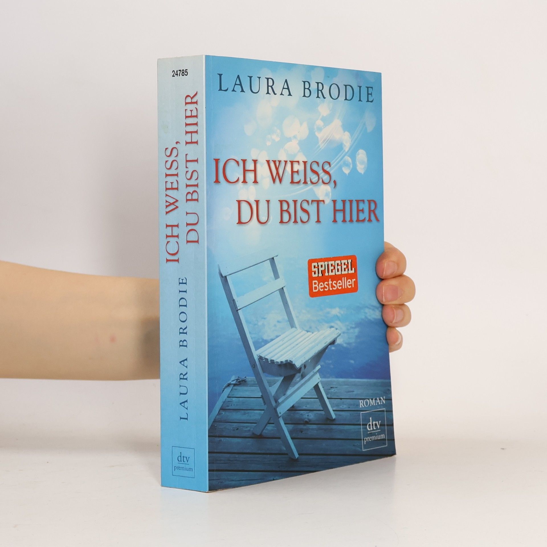 Laura Brodie Ich weiss, du bist hier