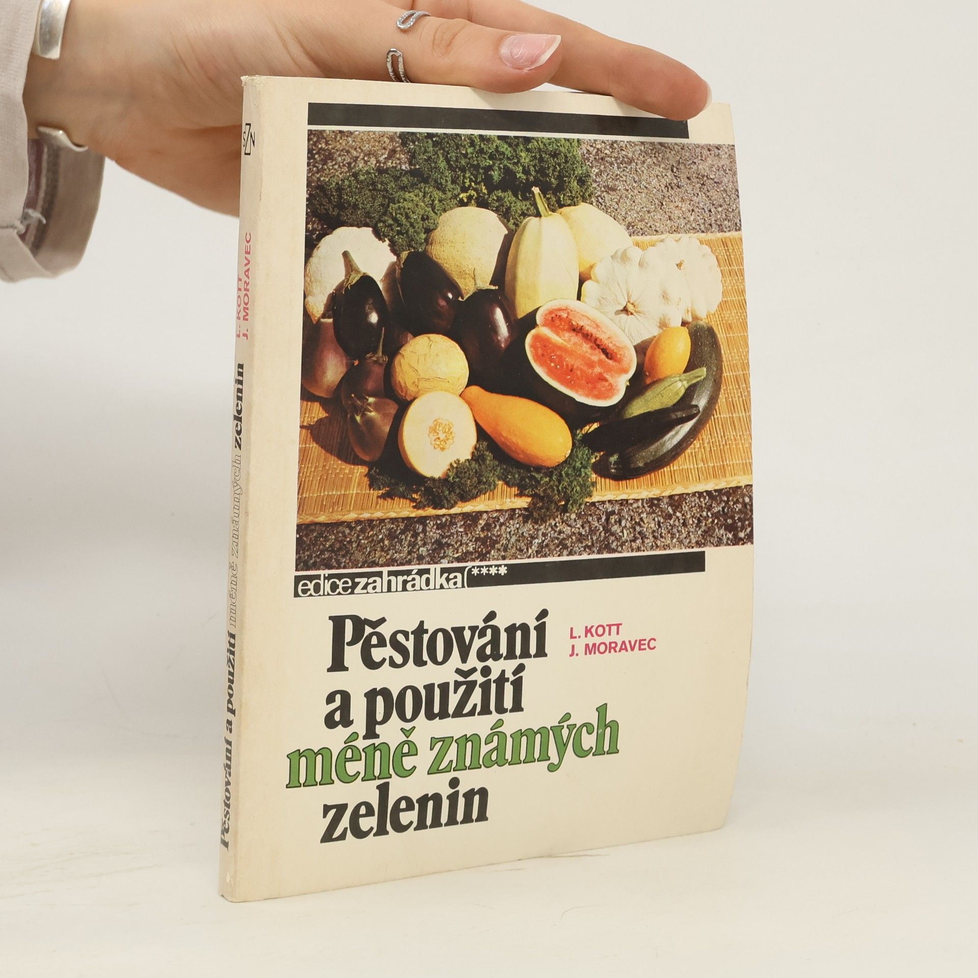 Leon Kott Pěstování a použití méně známých zelenin